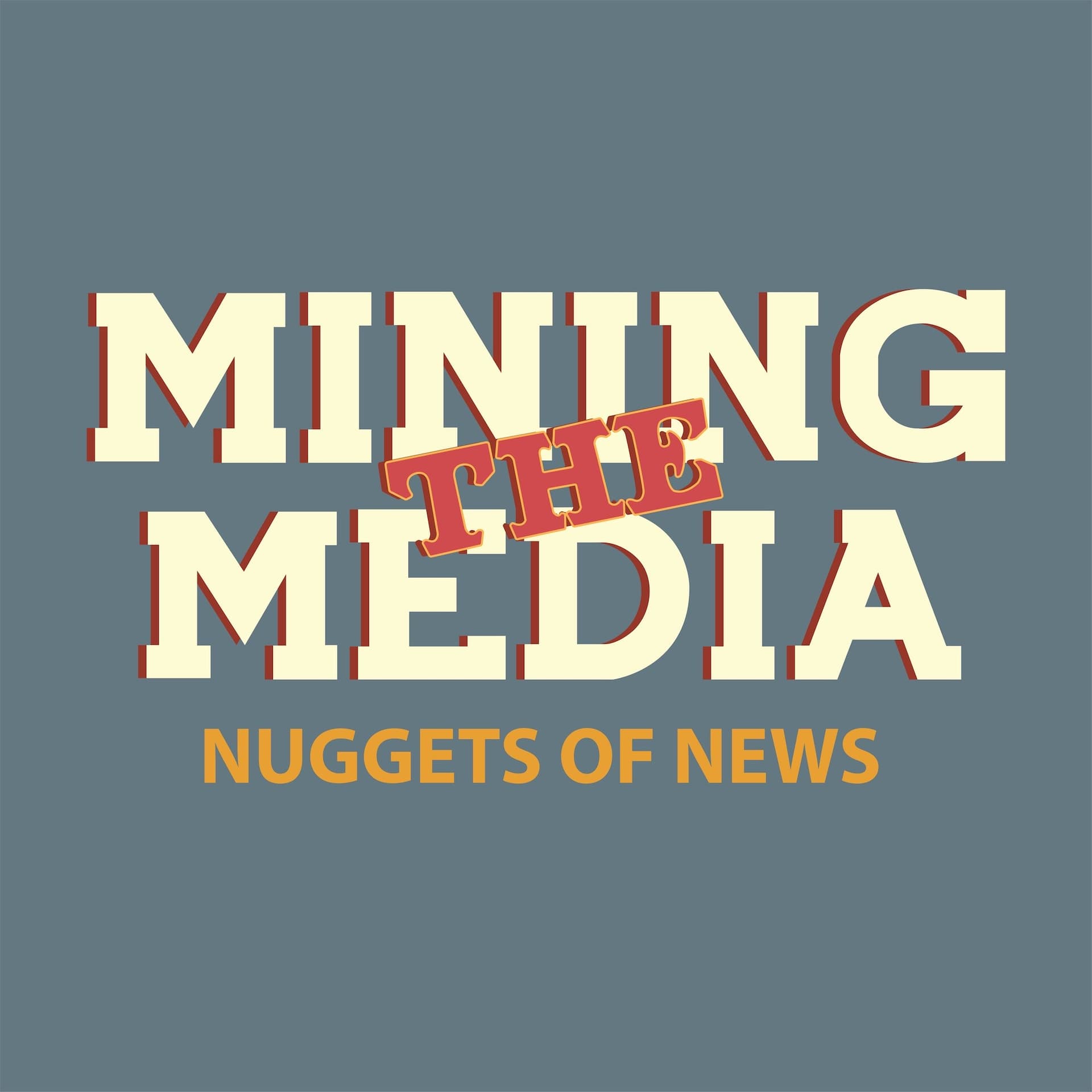 Mining the Media - Podcasts