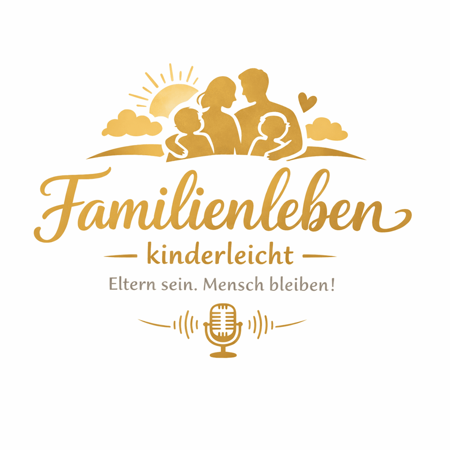 "Familienleben - kinderleicht" - Eltern sein. Mensch bleiben! - Podcasts