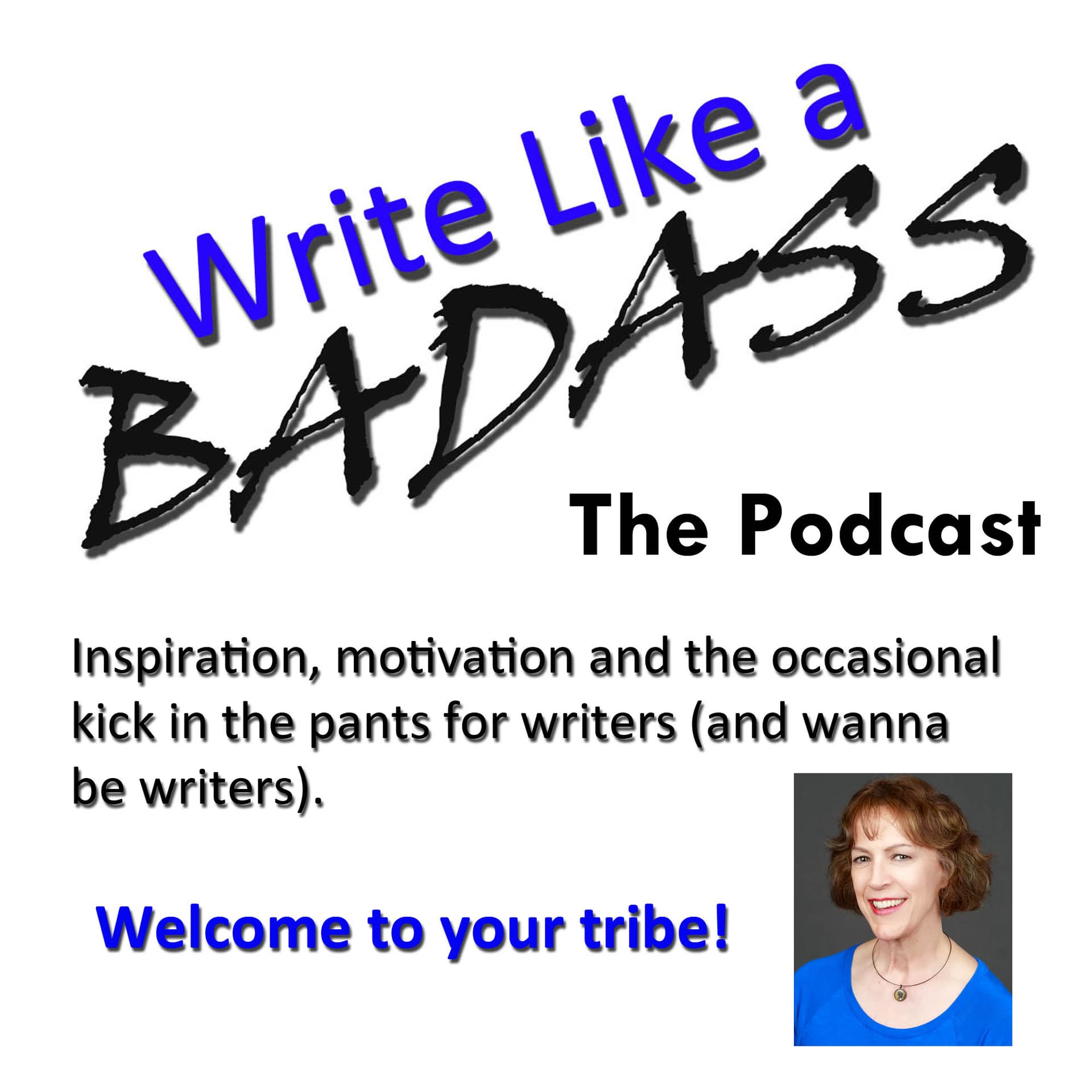 Write Like a Badass - Podcasts