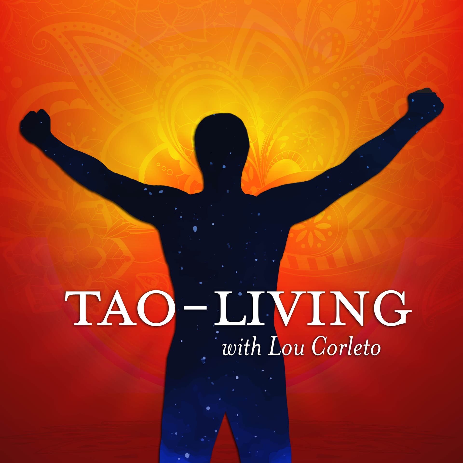 TAO-Living with Lou Corleto - Podcasts