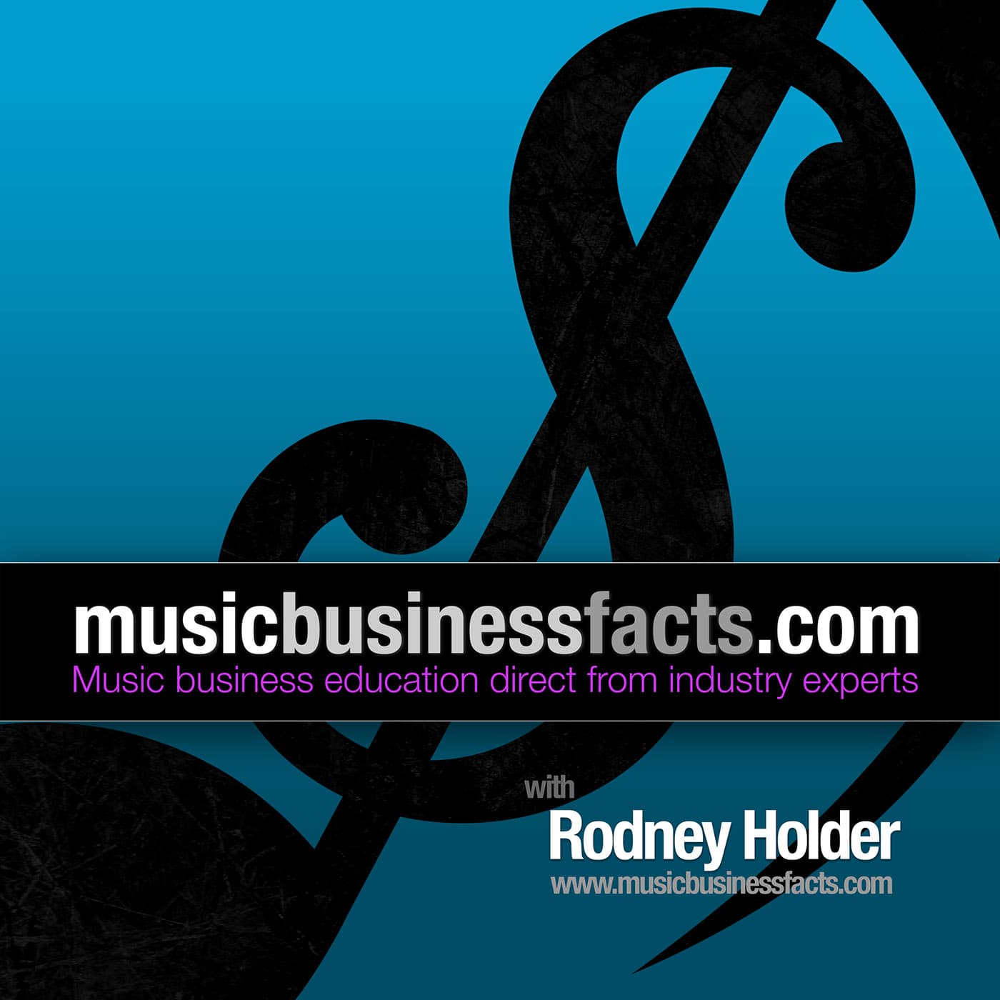 Music Business Facts- with Rodney Holder - Podcasts