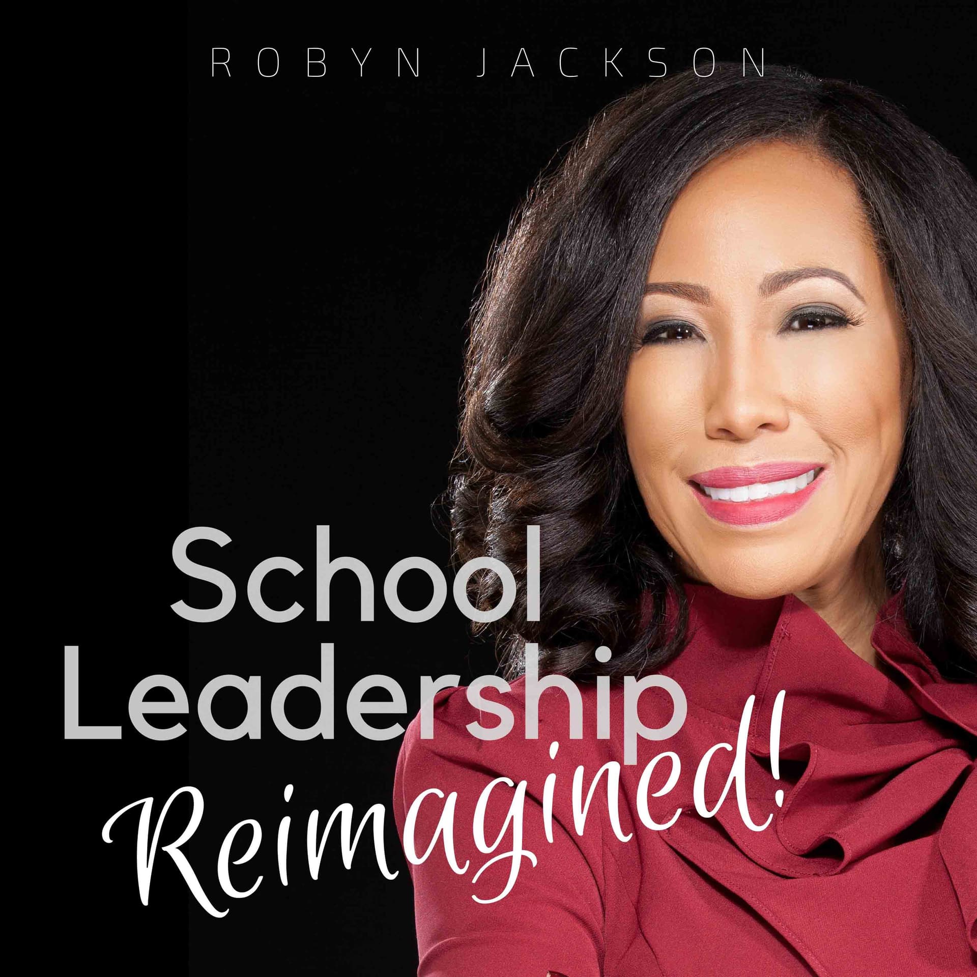 School Leadership Reimagined - Podcasts