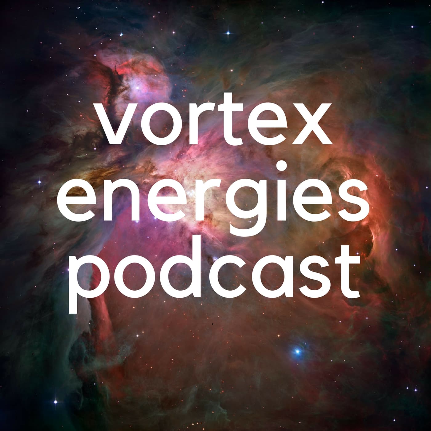 Vortex Energy Podcast - Podcasts