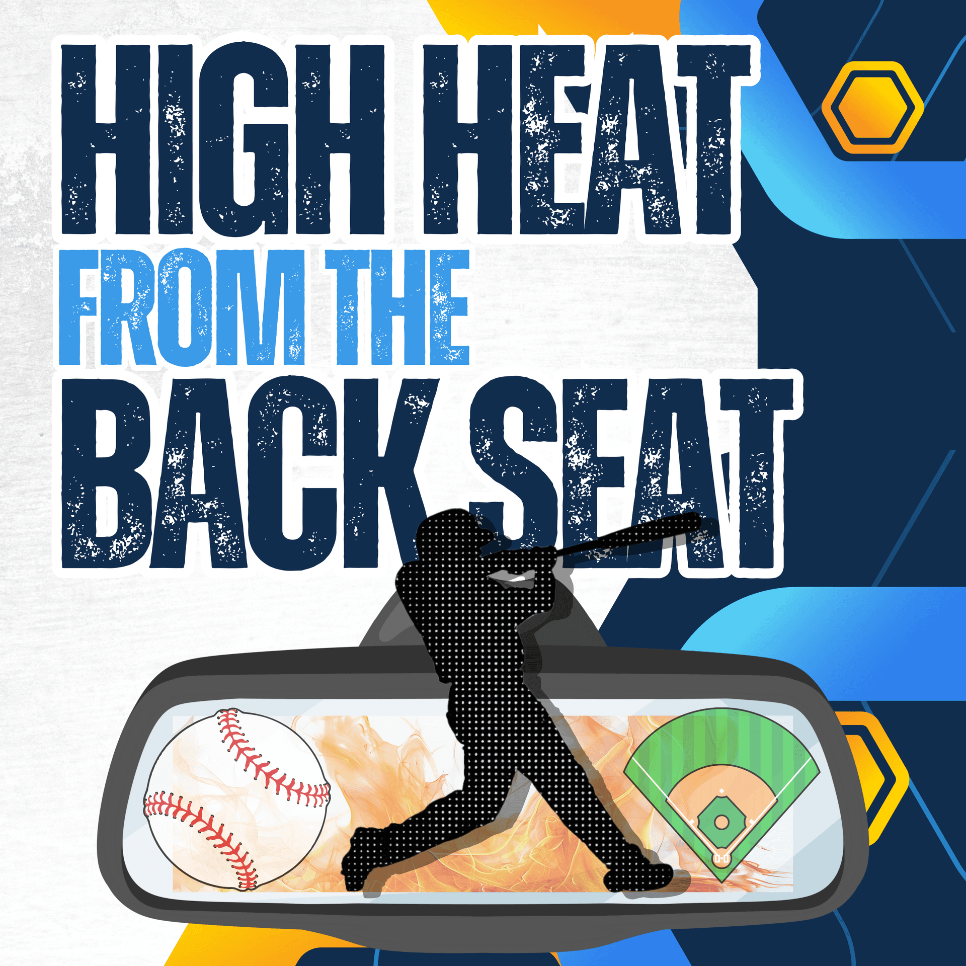 High Heat from the Back Seat - Podcasts