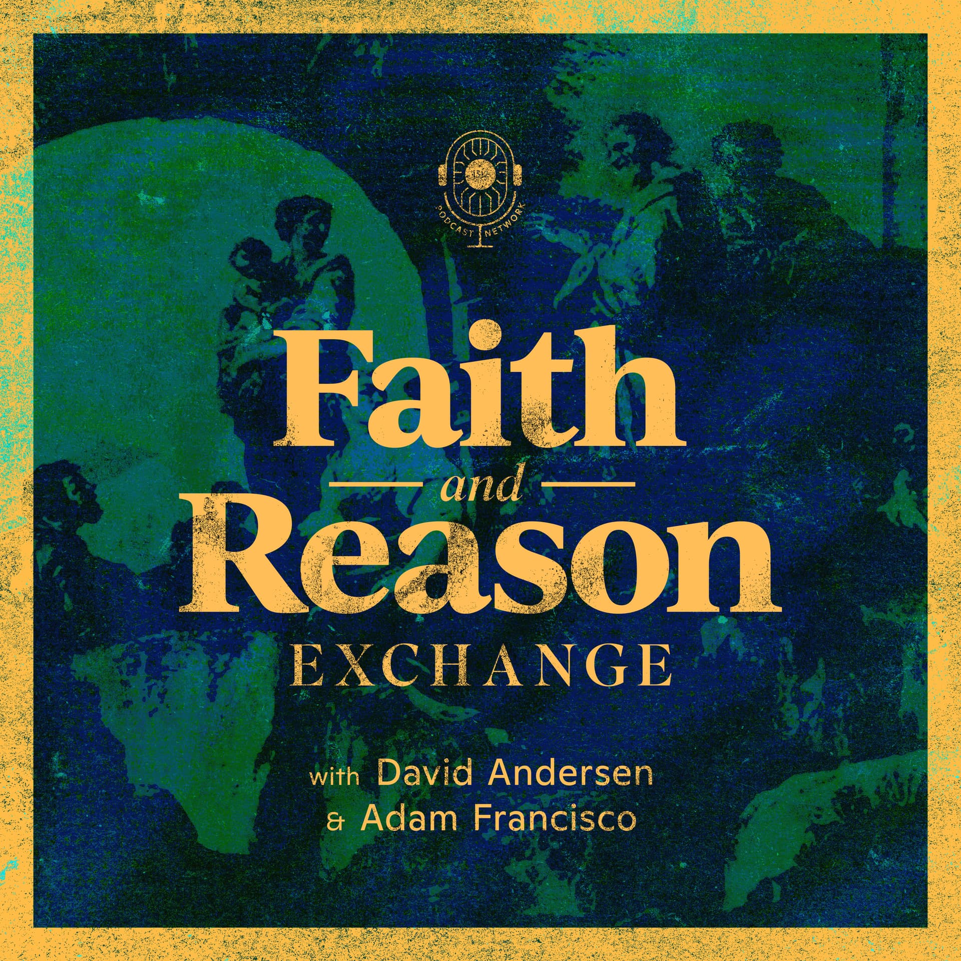 Faith and Reason Exchange - Podcasts