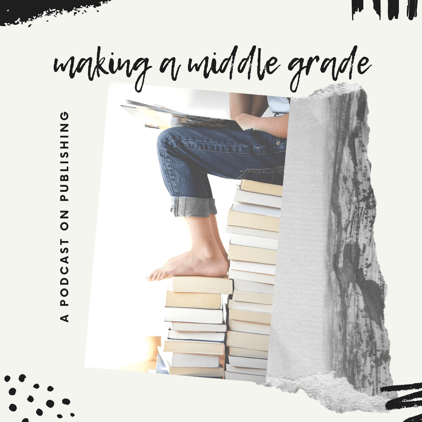 Making a Middle Grade - Podcasts