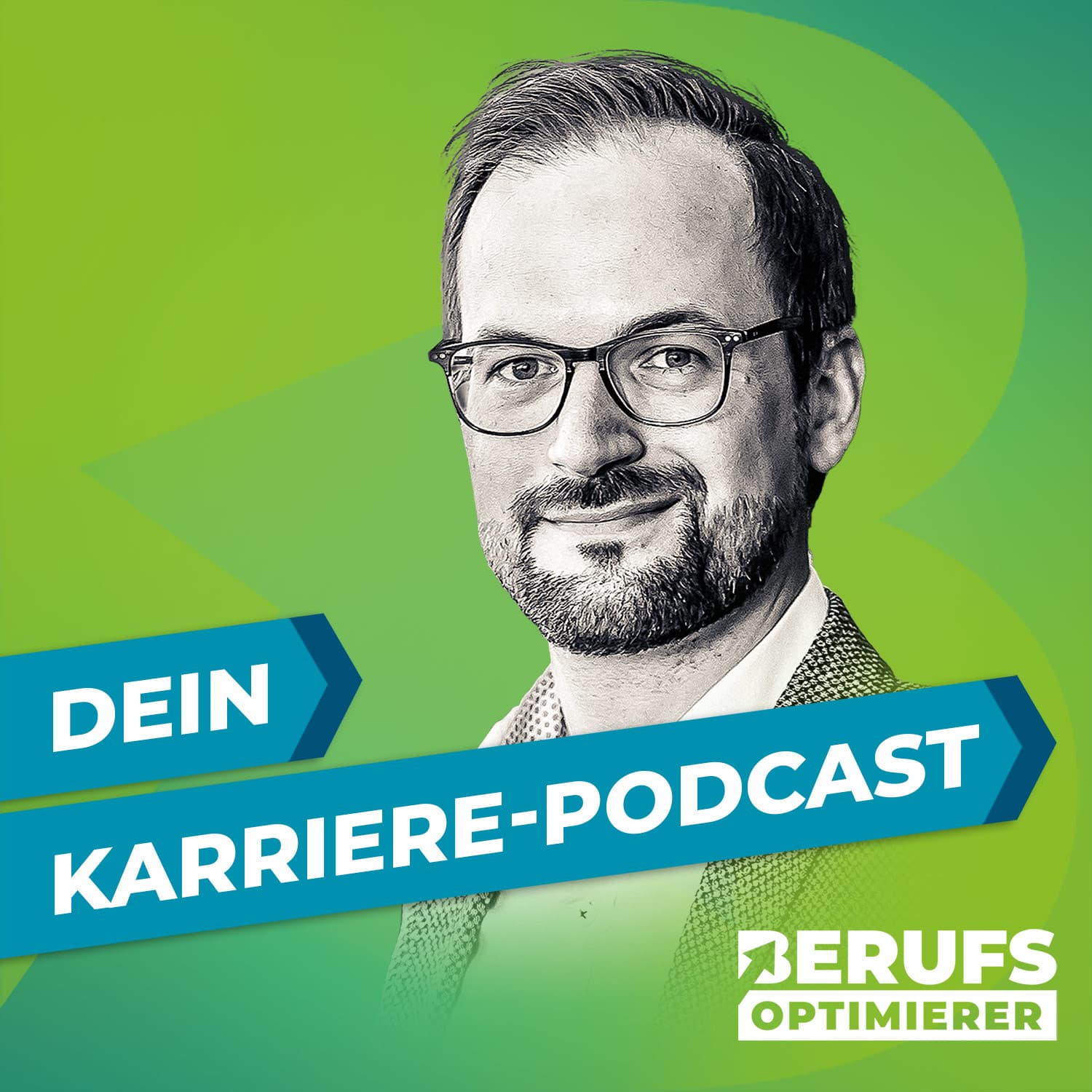 Berufsoptimierer - Erfolg in Bewerbung und Karriere - Podcasts