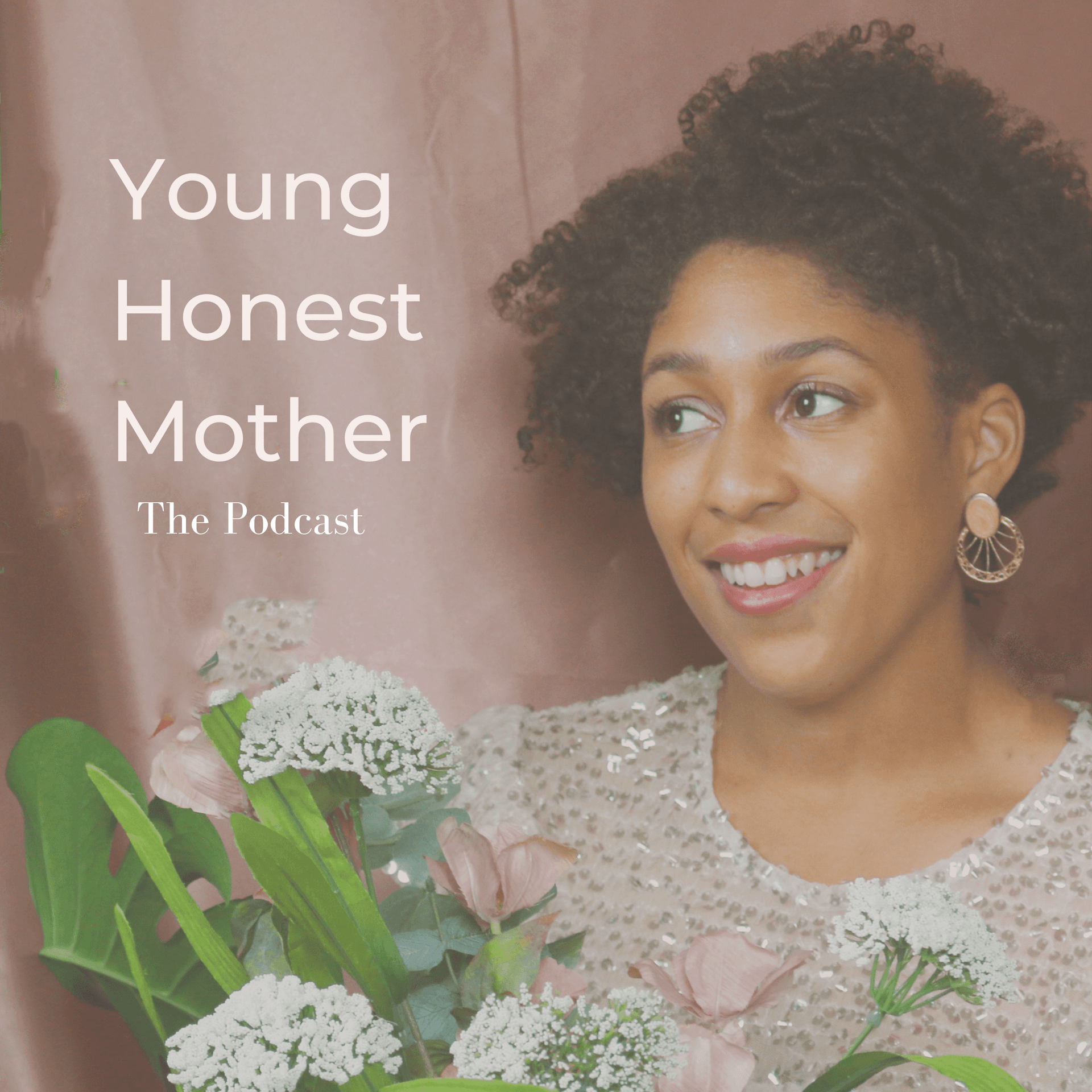 Young Honest Mother: The Podcast - Podcasts