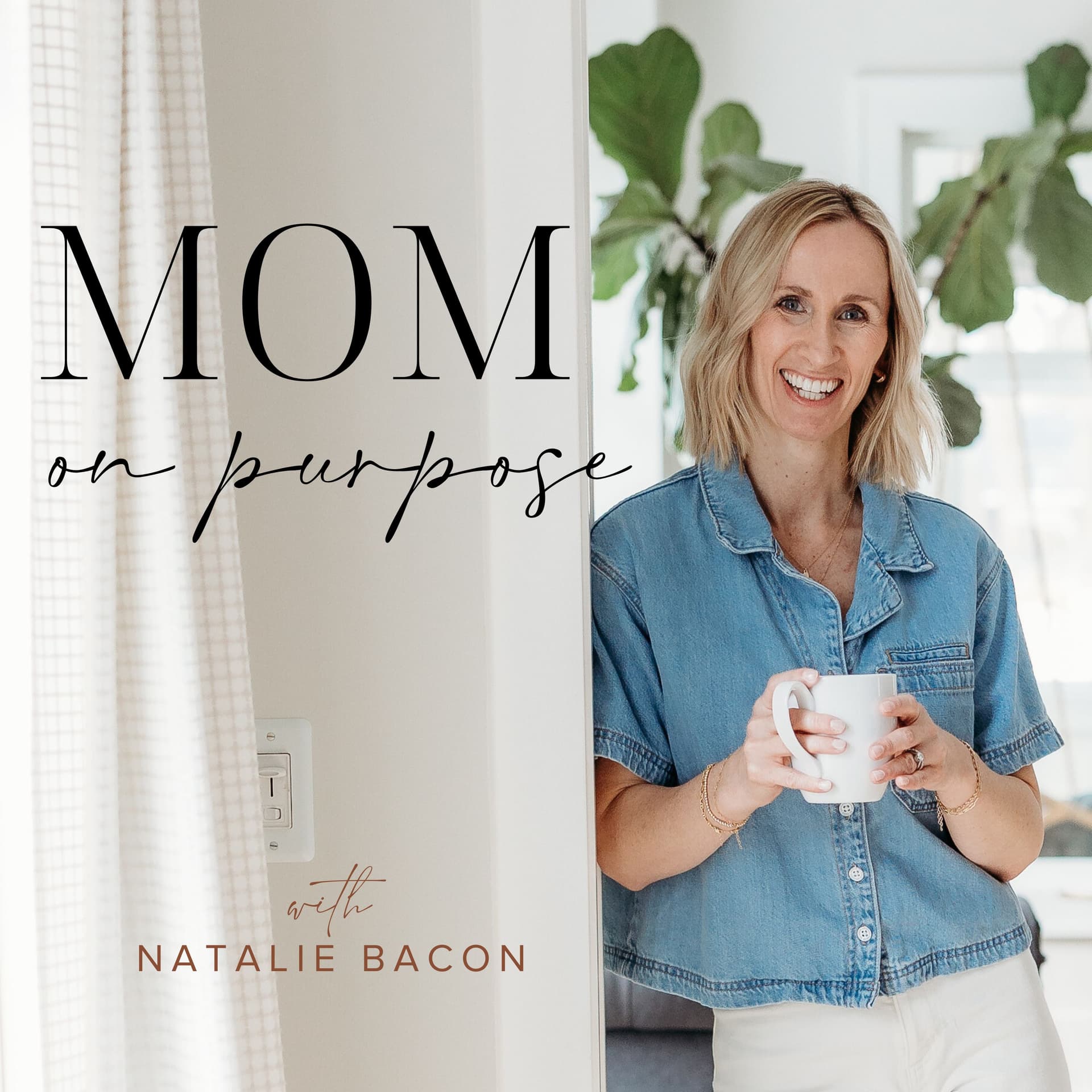 Mom On Purpose With Natalie Bacon - Podcasts