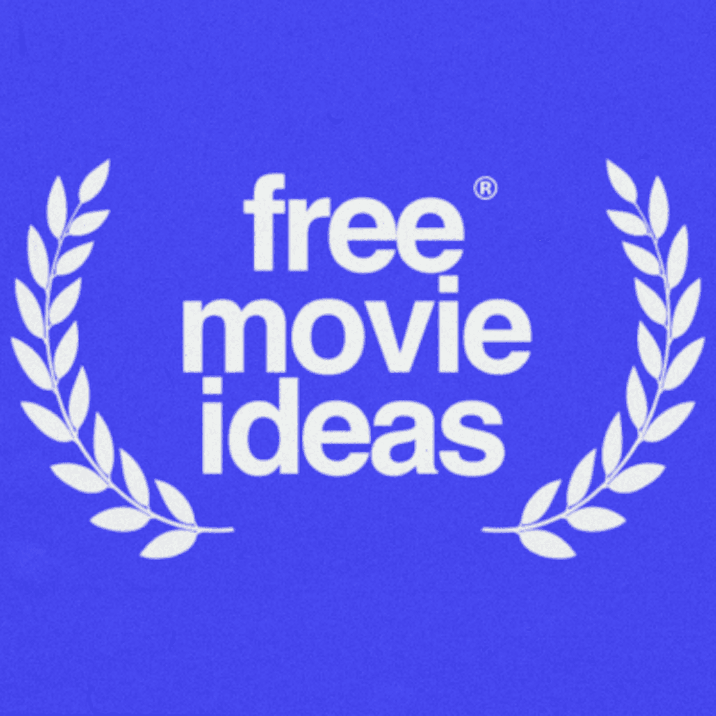 Free Movie Ideas - Podcasts