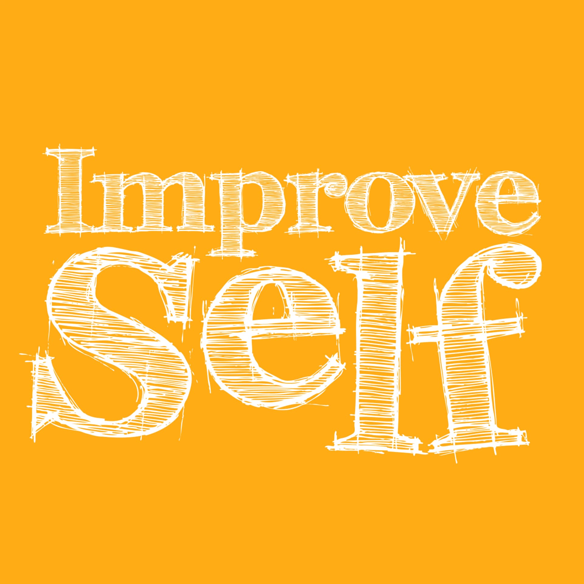 Improve Self - Podcasts