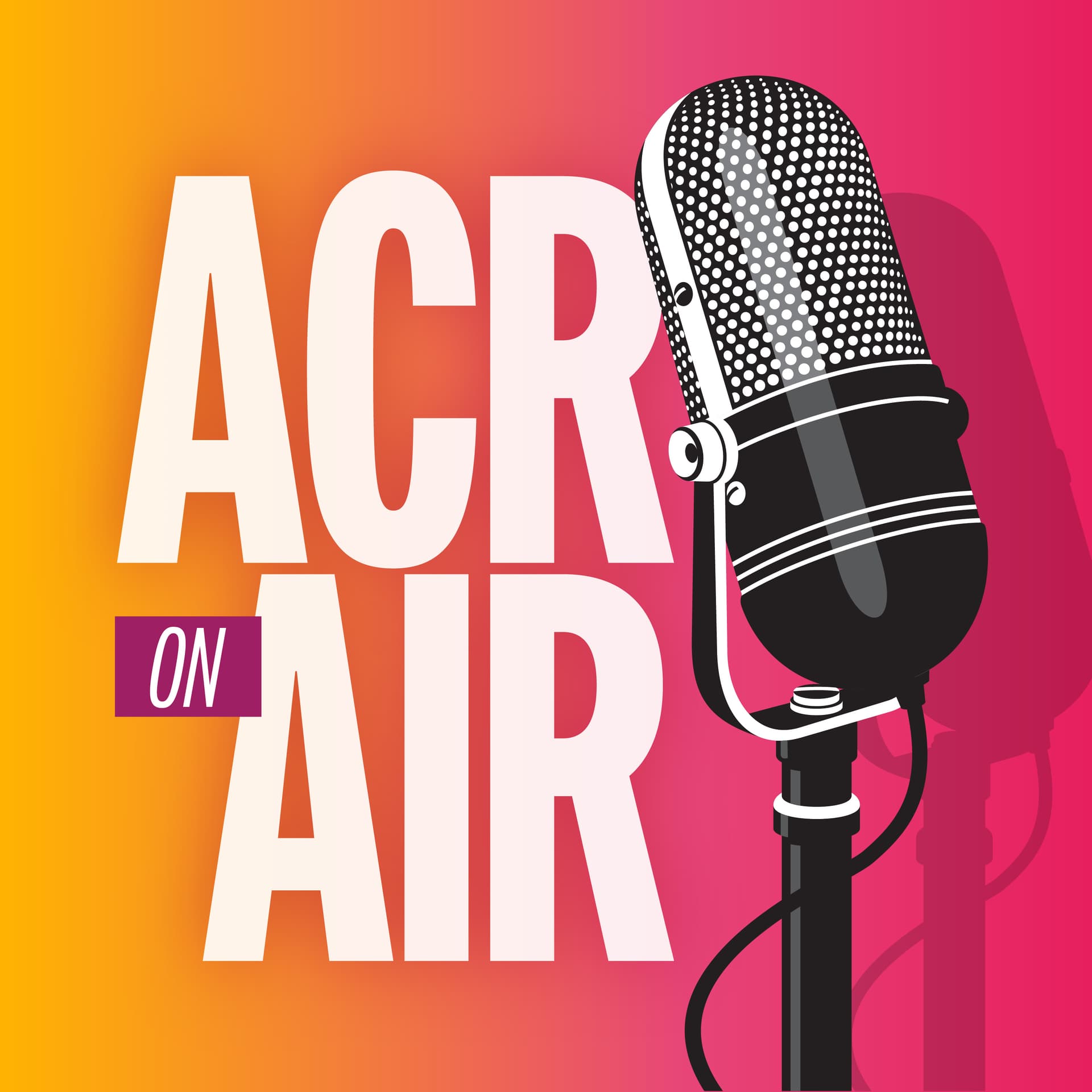 ACR on Air - Podcast
