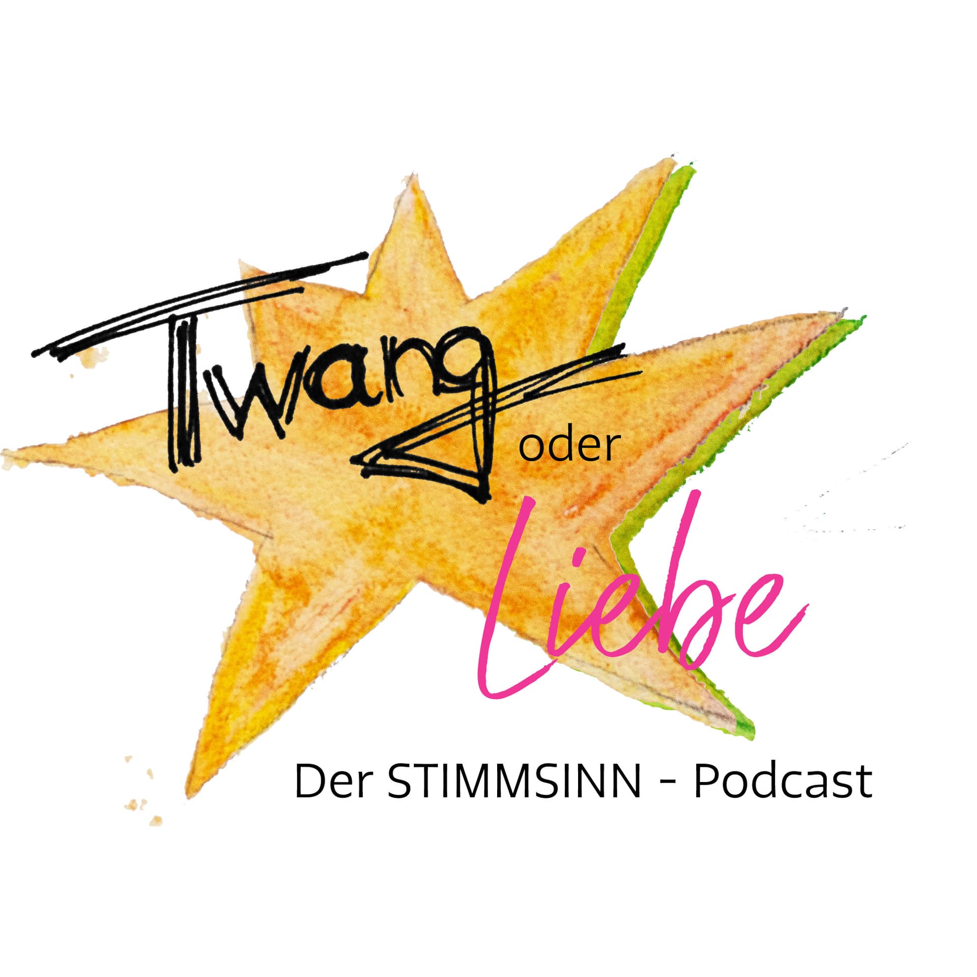 Twang oder Liebe - Gegensätze, Polaritäten, Spannungsfelder - im Dazwischen passiert das Leben - Podcasts