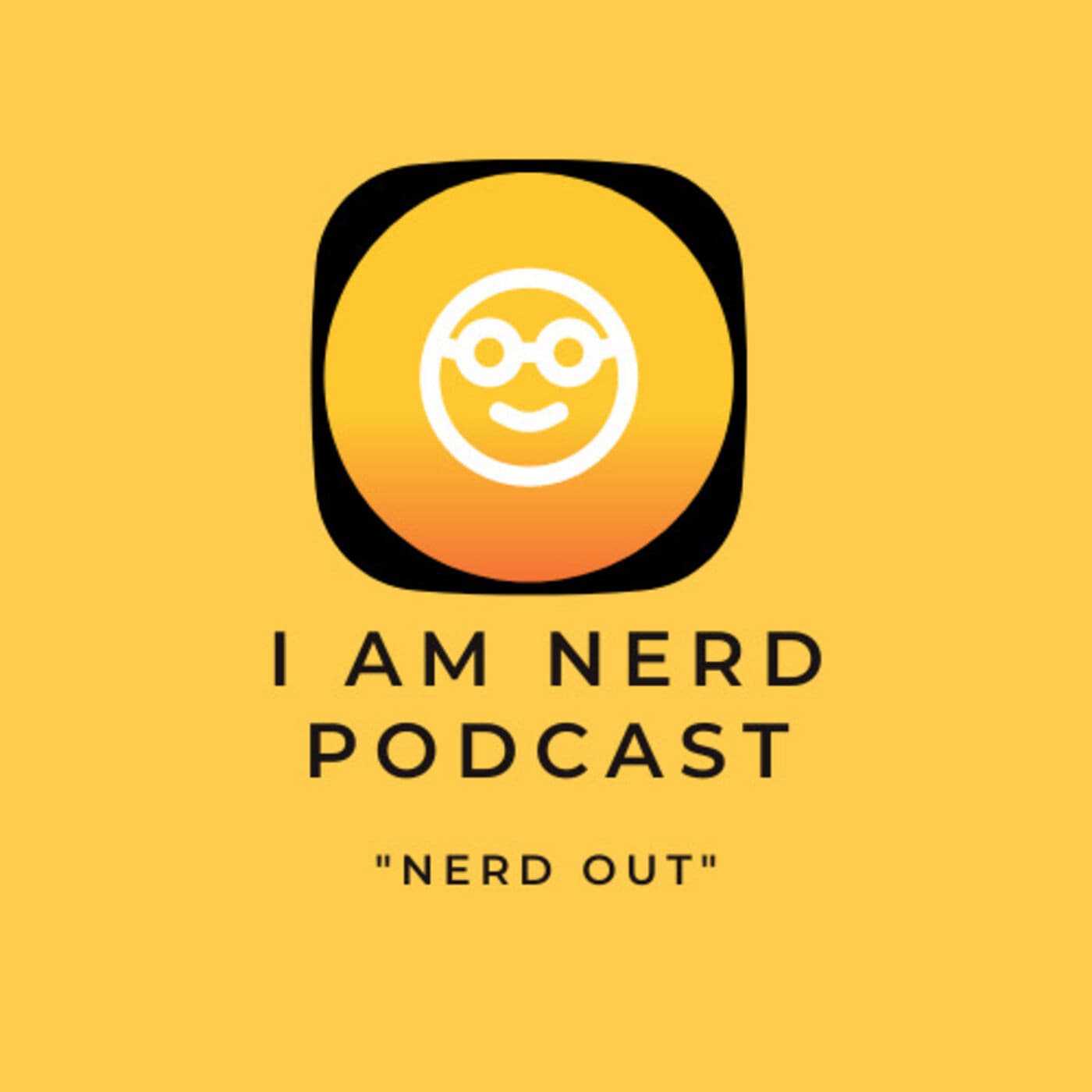 I Am Nerd Podcast - Podcasts