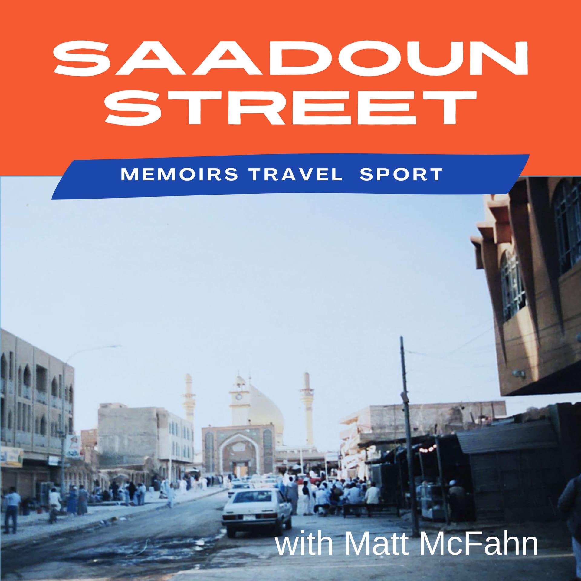 Saadoun Street - Podcasts