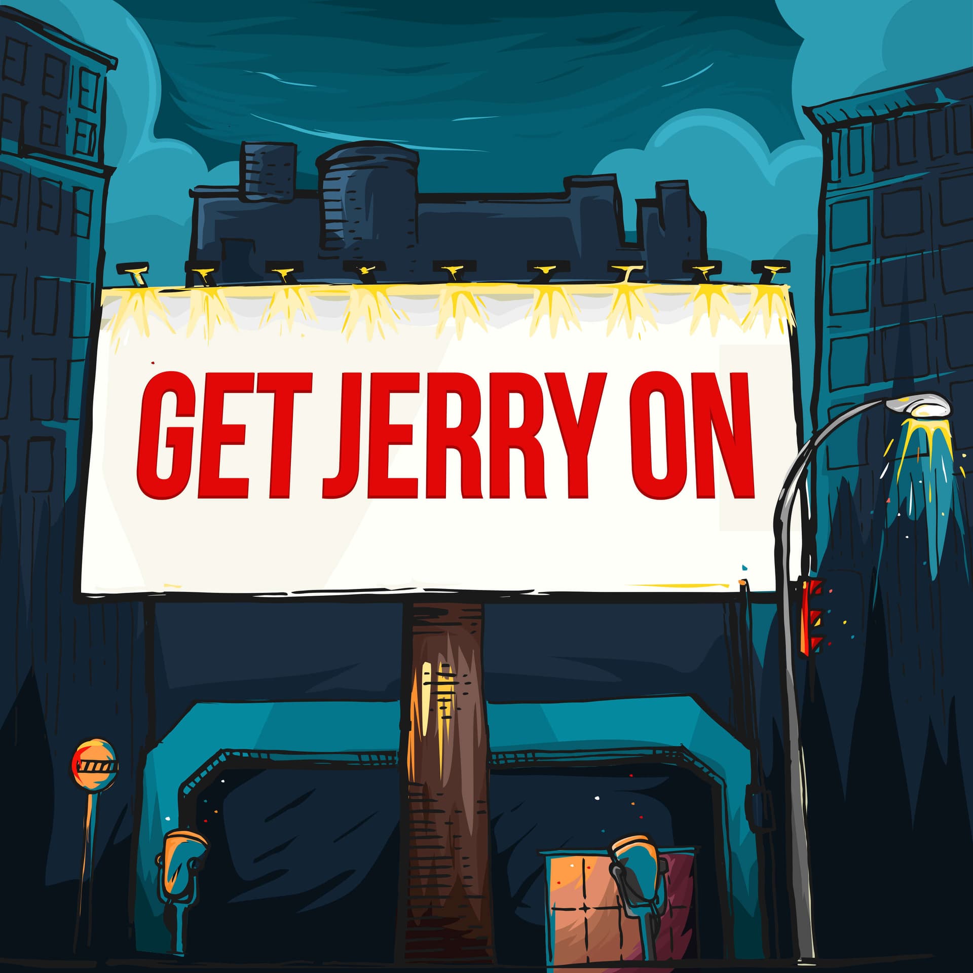 Get Jerry on - Podcasts