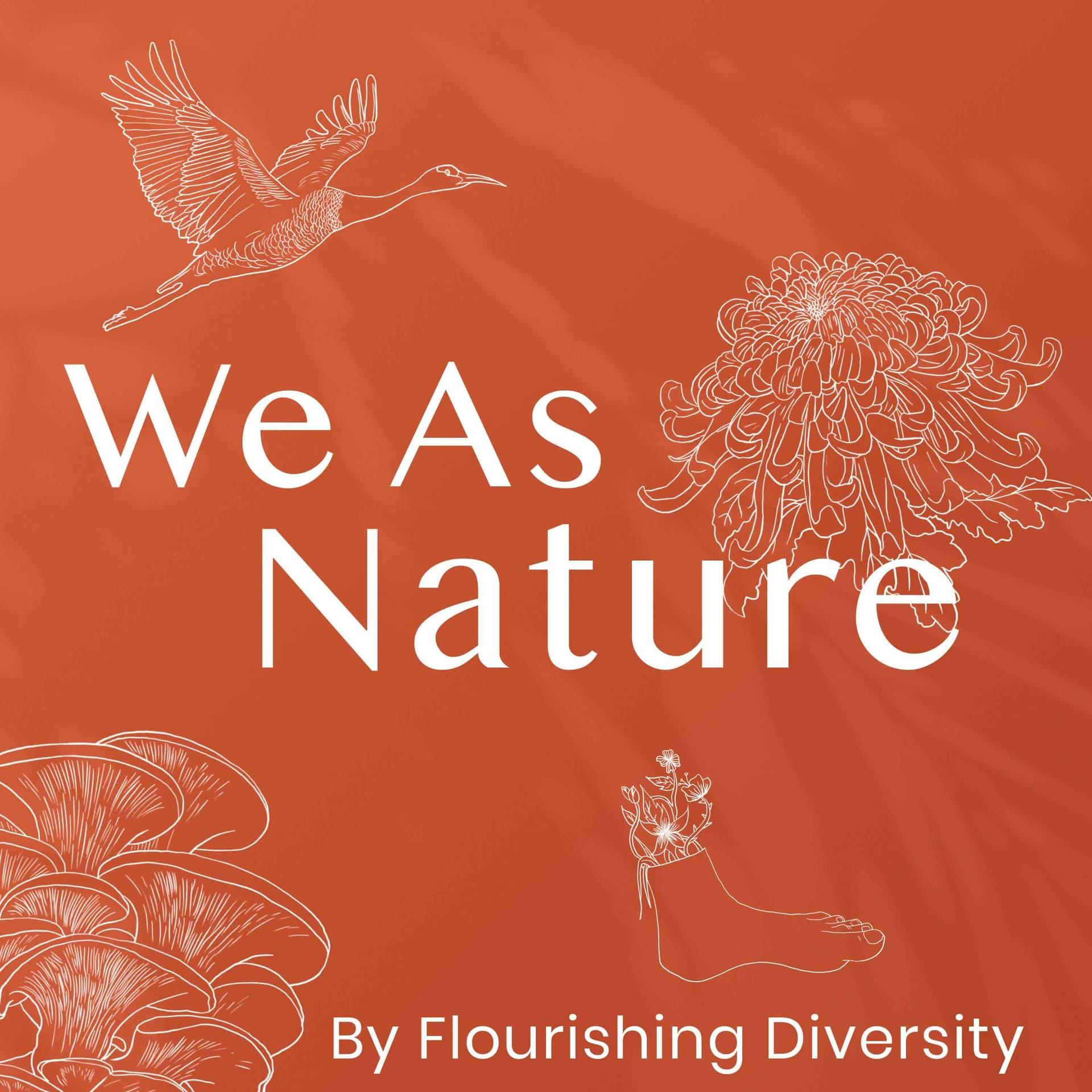 We As Nature - Podcasts