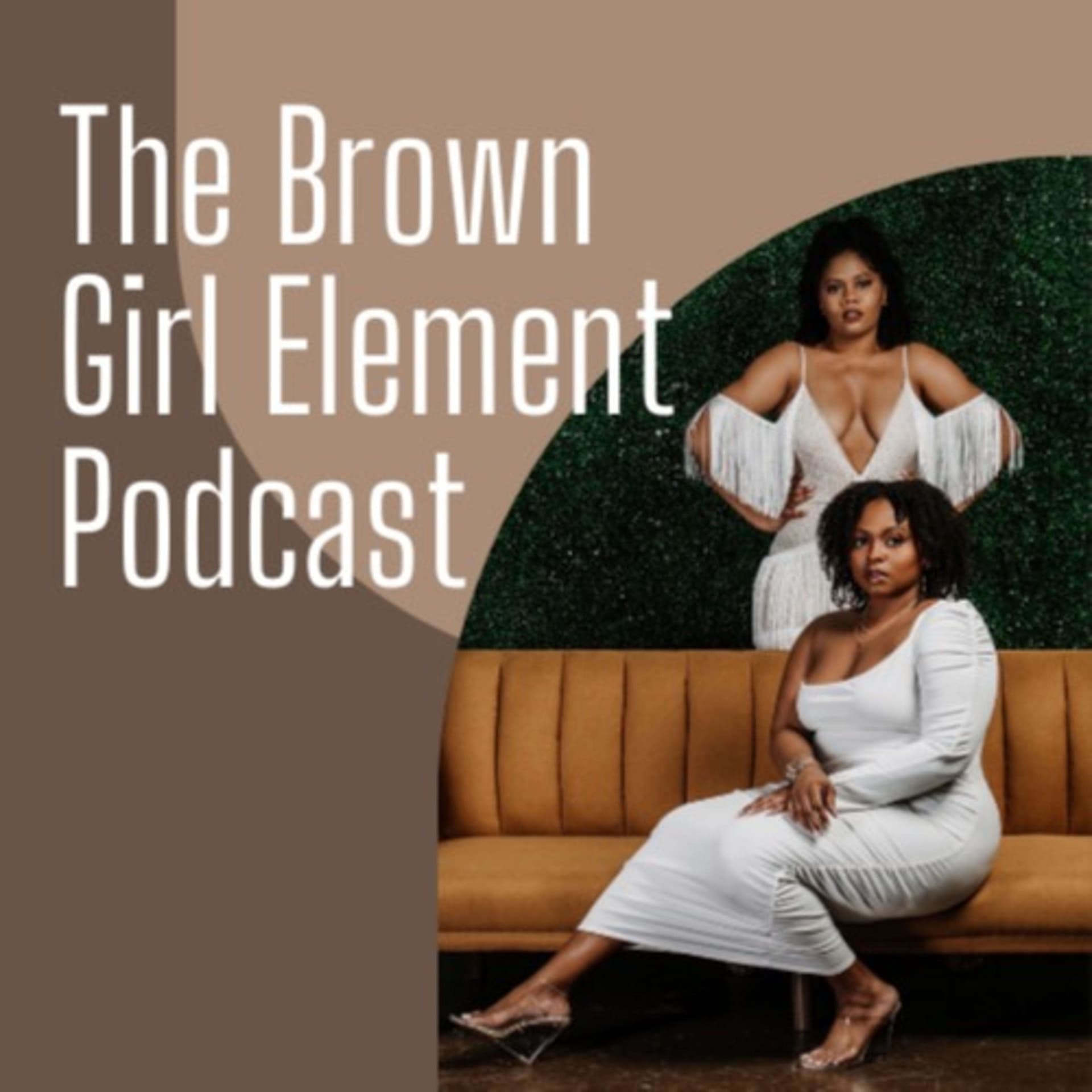 The Brown Girl Element - Podcasts