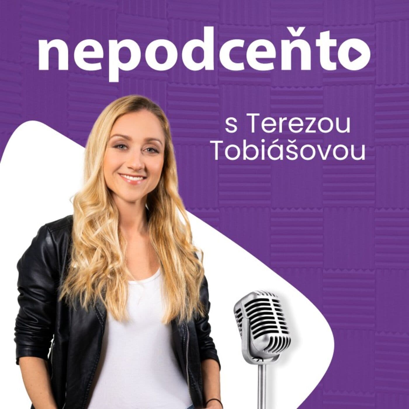 Nepodceňto - Podcasts