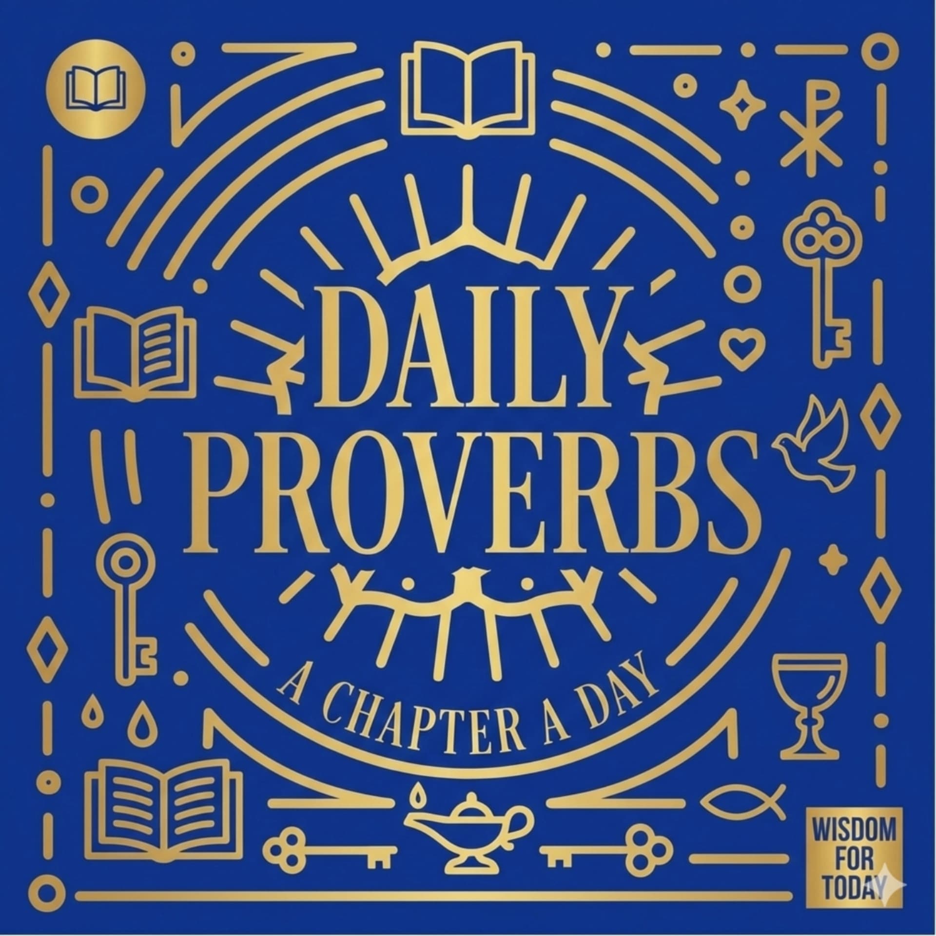Daily Proverbs: A Chapter A Day - Podcasts
