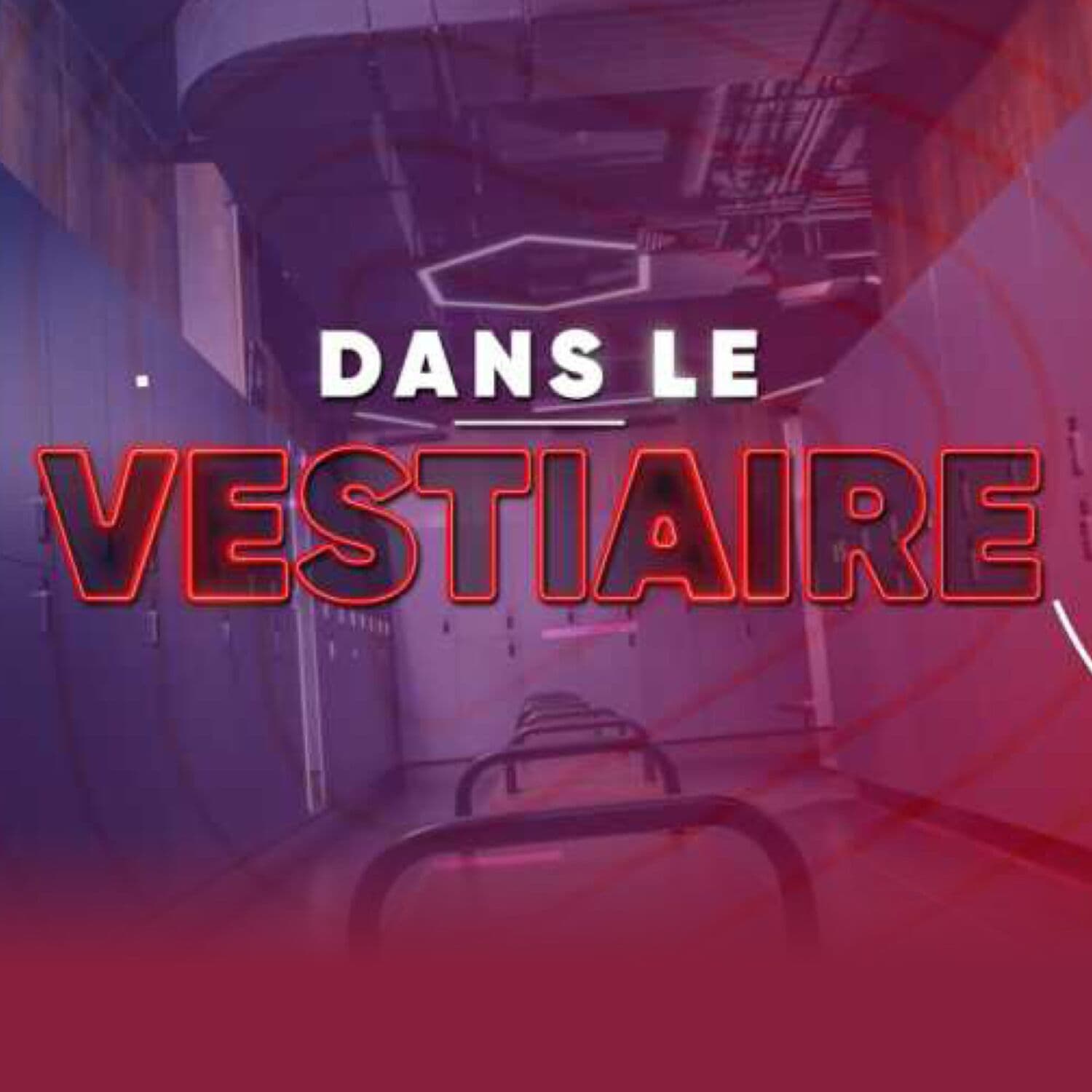 Dans le vestiaire RTL / Sudinfo avec Marc Delire - Podcasts