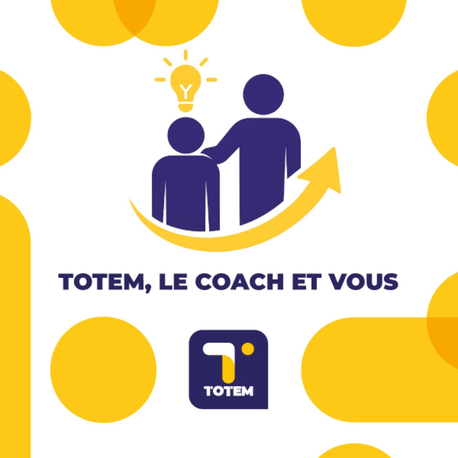 TOTEM, le coach et vous - Podcasts