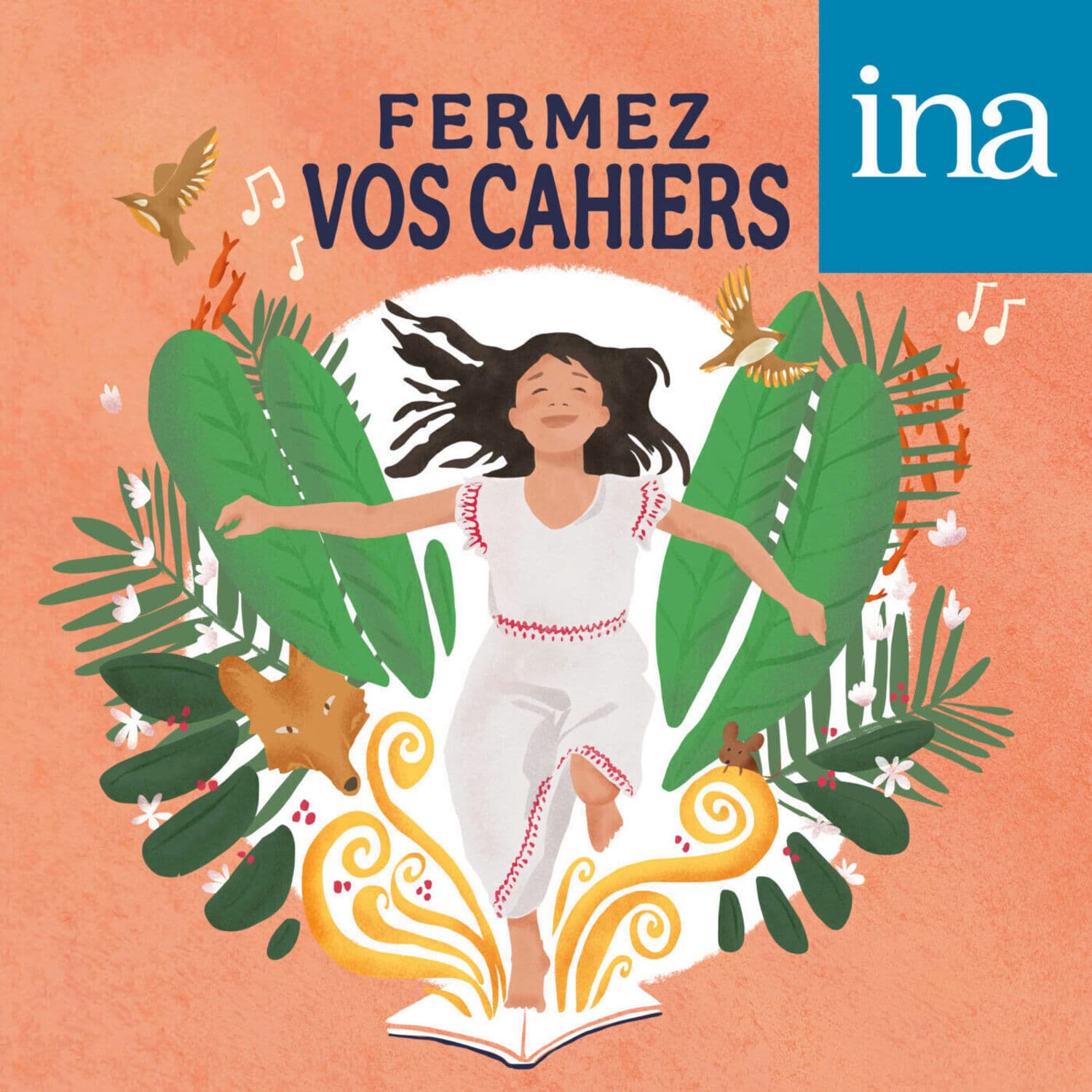 Fermez vos cahiers - Podcasts