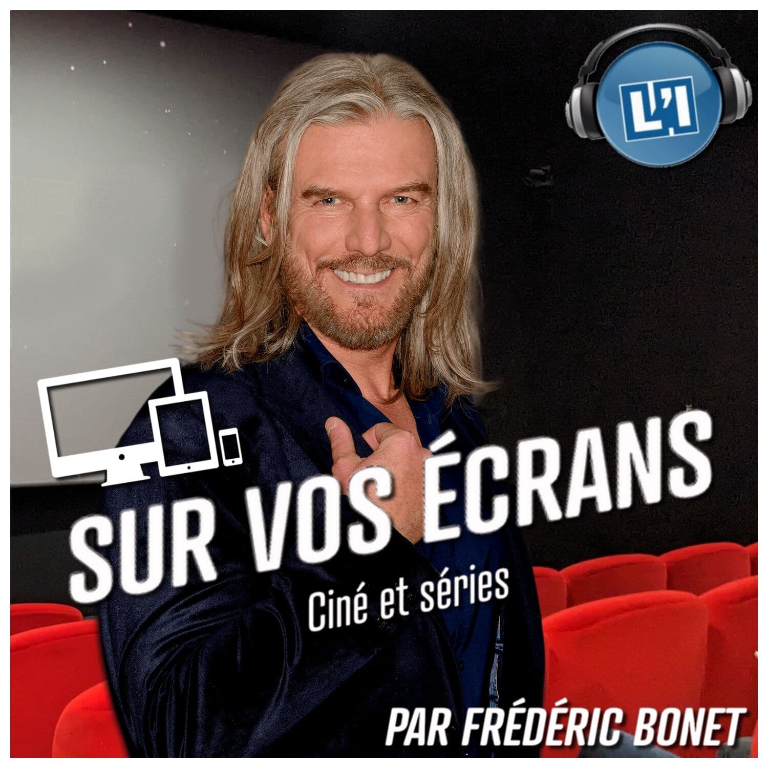 SUR VOS ÉCRANS - Podcasts