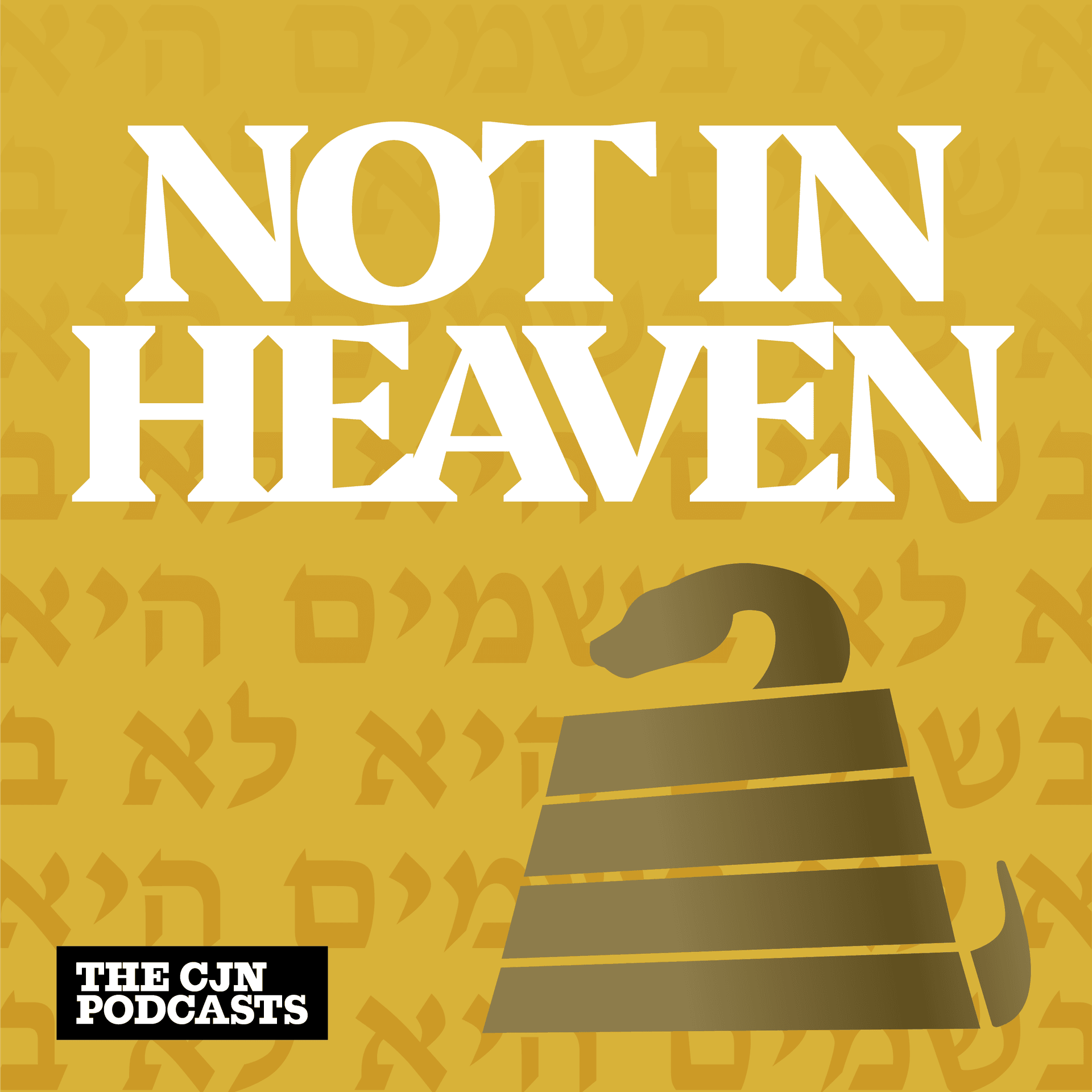 Not in Heaven - Podcasts