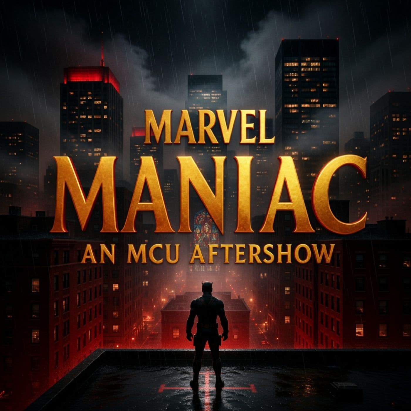 Marvel Maniac: an MCU Aftershow - Podcasts