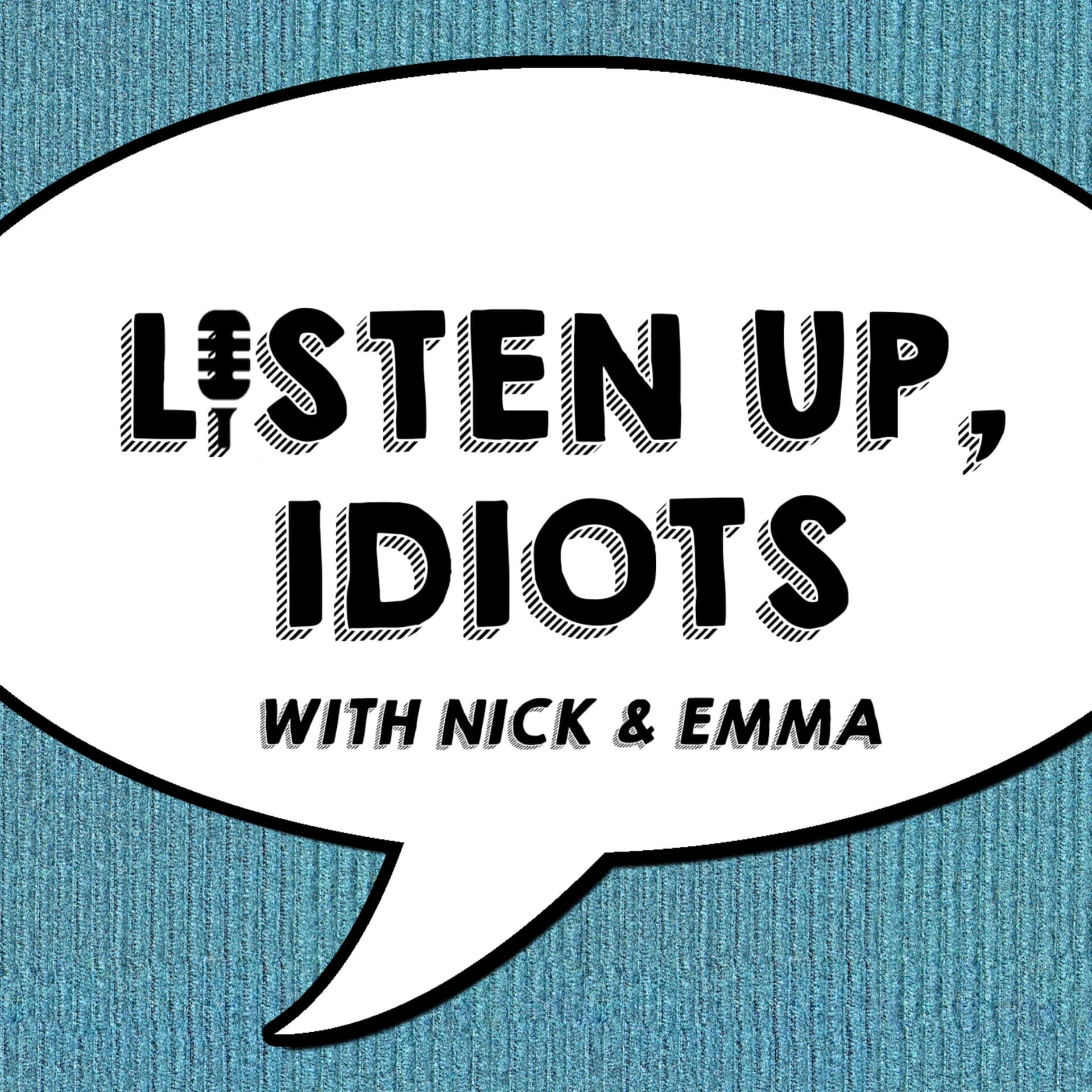 Listen Up, Idiots - Podcasts