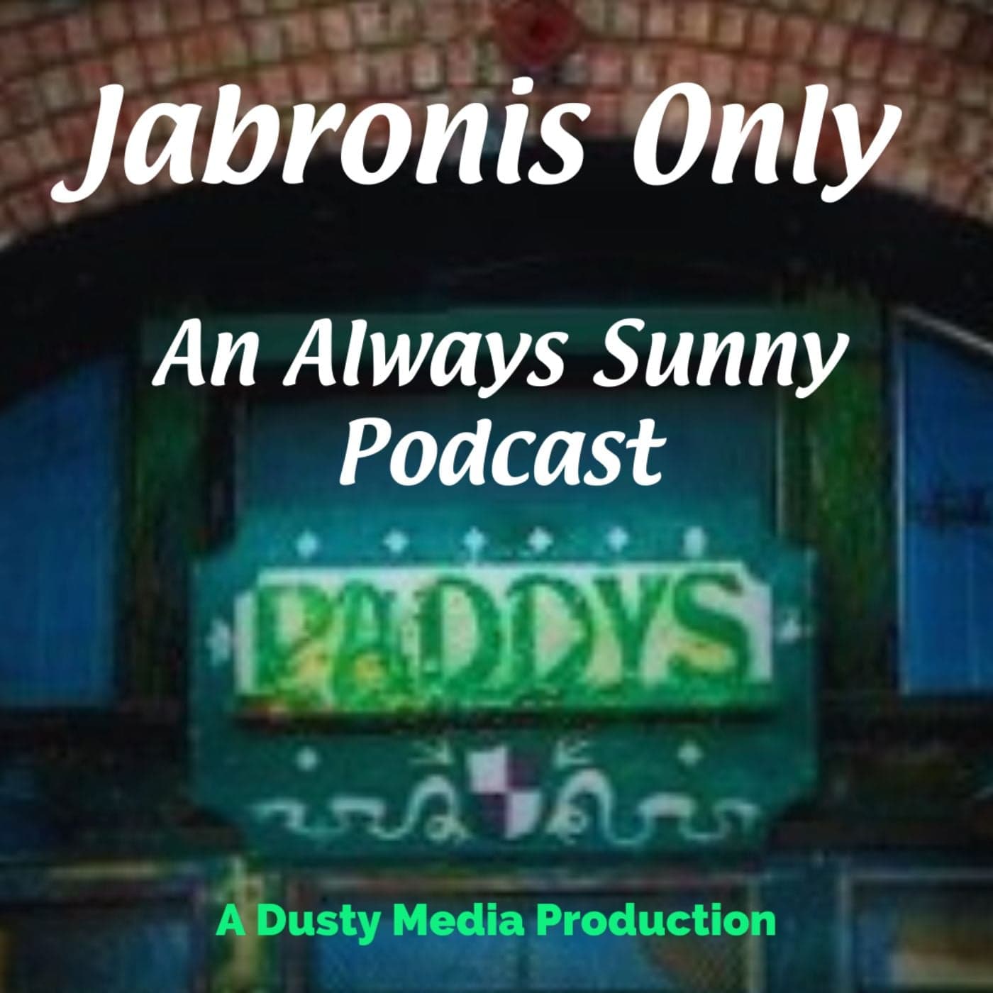 Jabronis Only - Podcasts