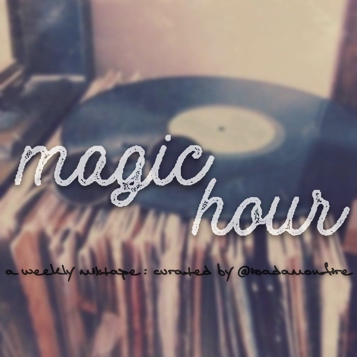 Magic Hour - Podcasts