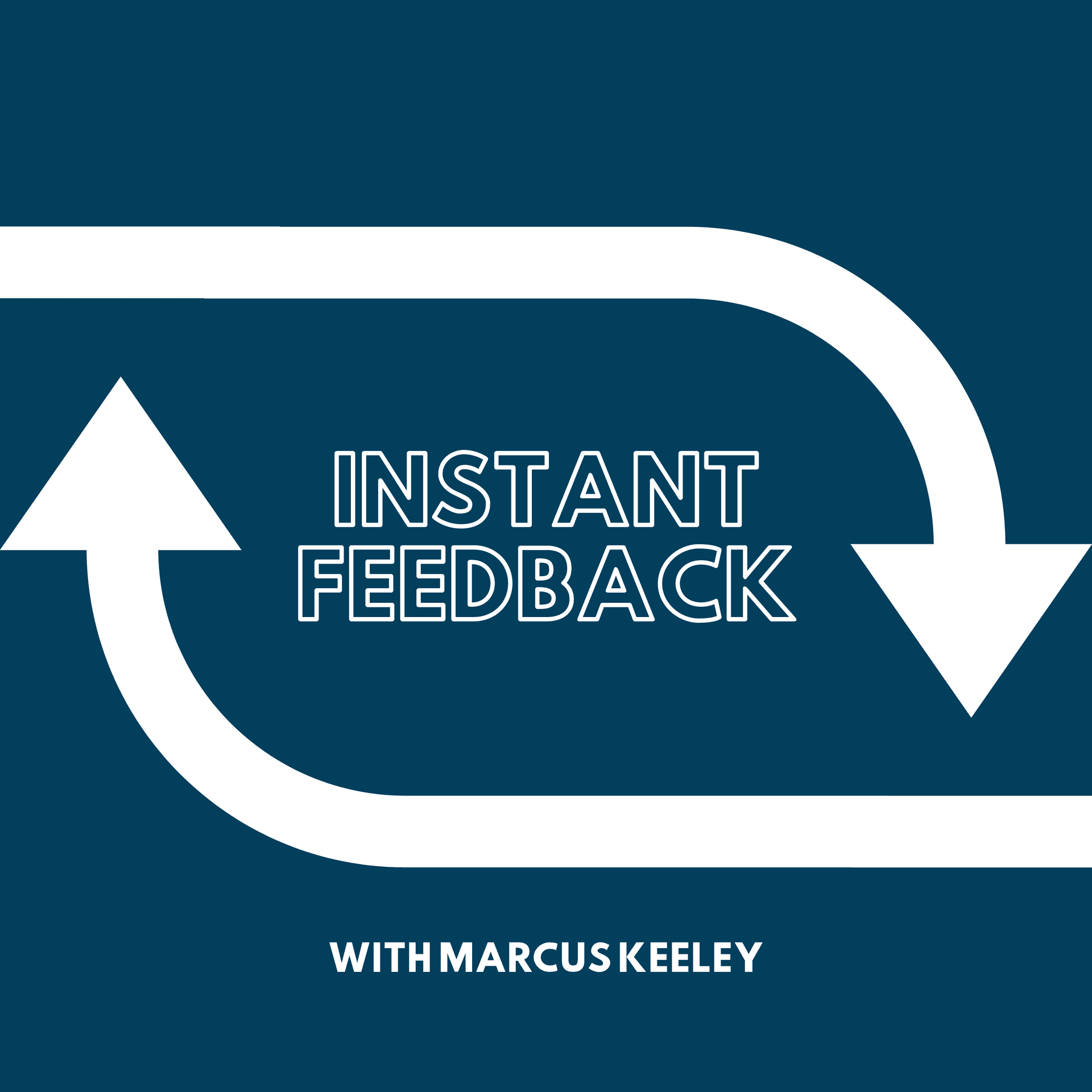 Instant Feedback - Podcasts