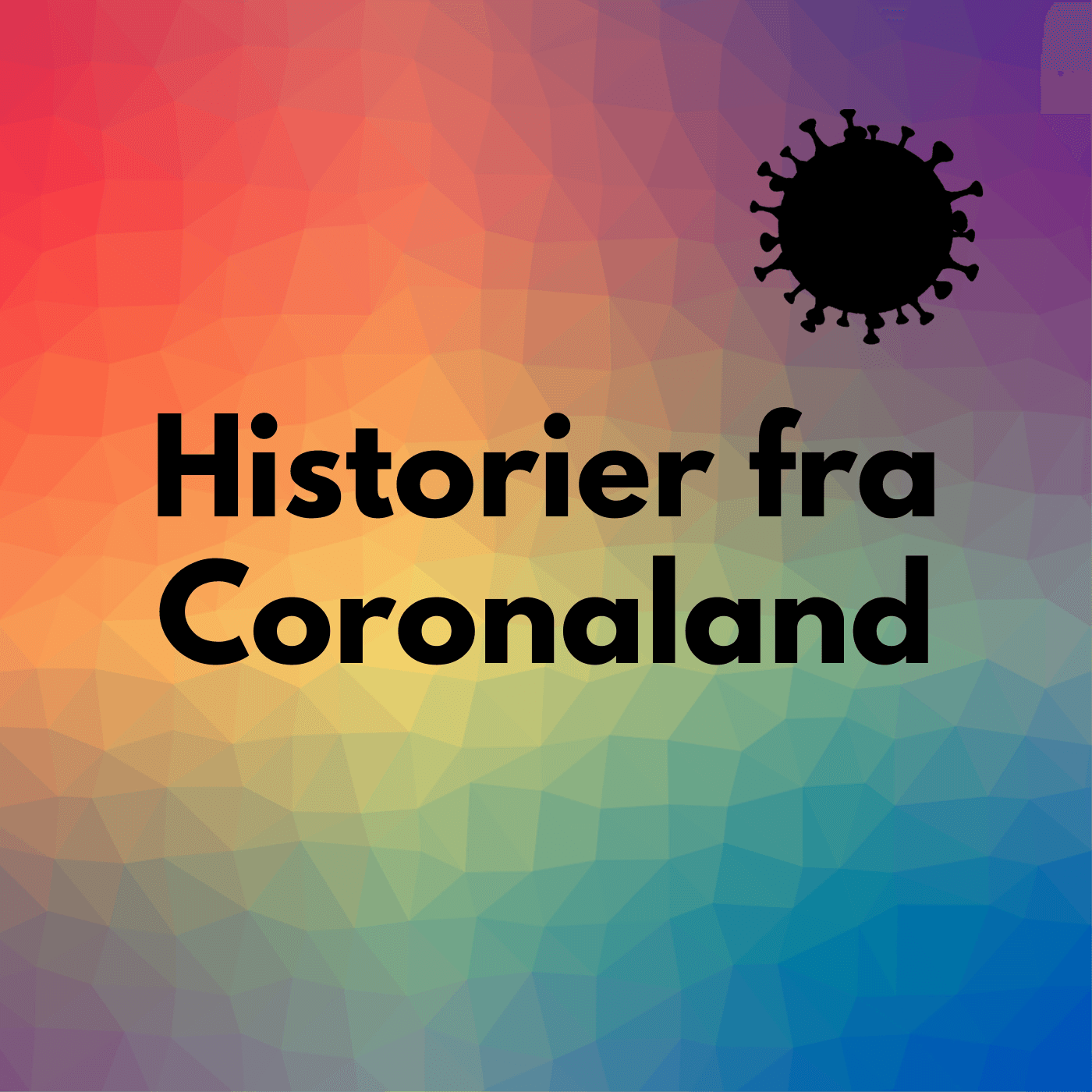 Historier fra Coronaland - Podcasts