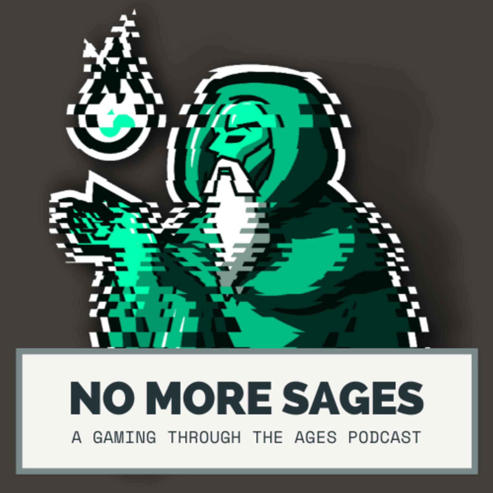 No More Sages - Podcasts
