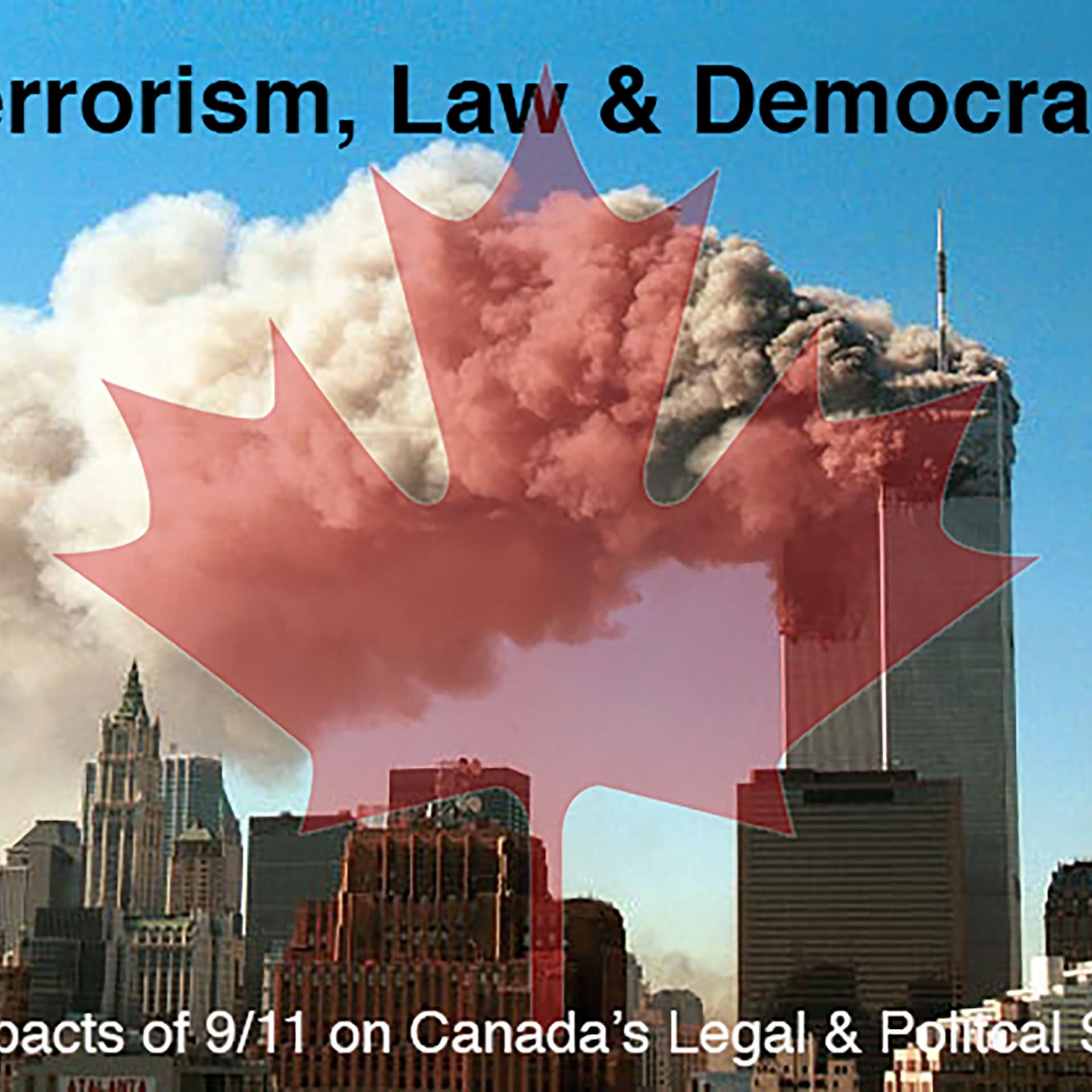 Terrorism, Law, and Democracy - Podcasts