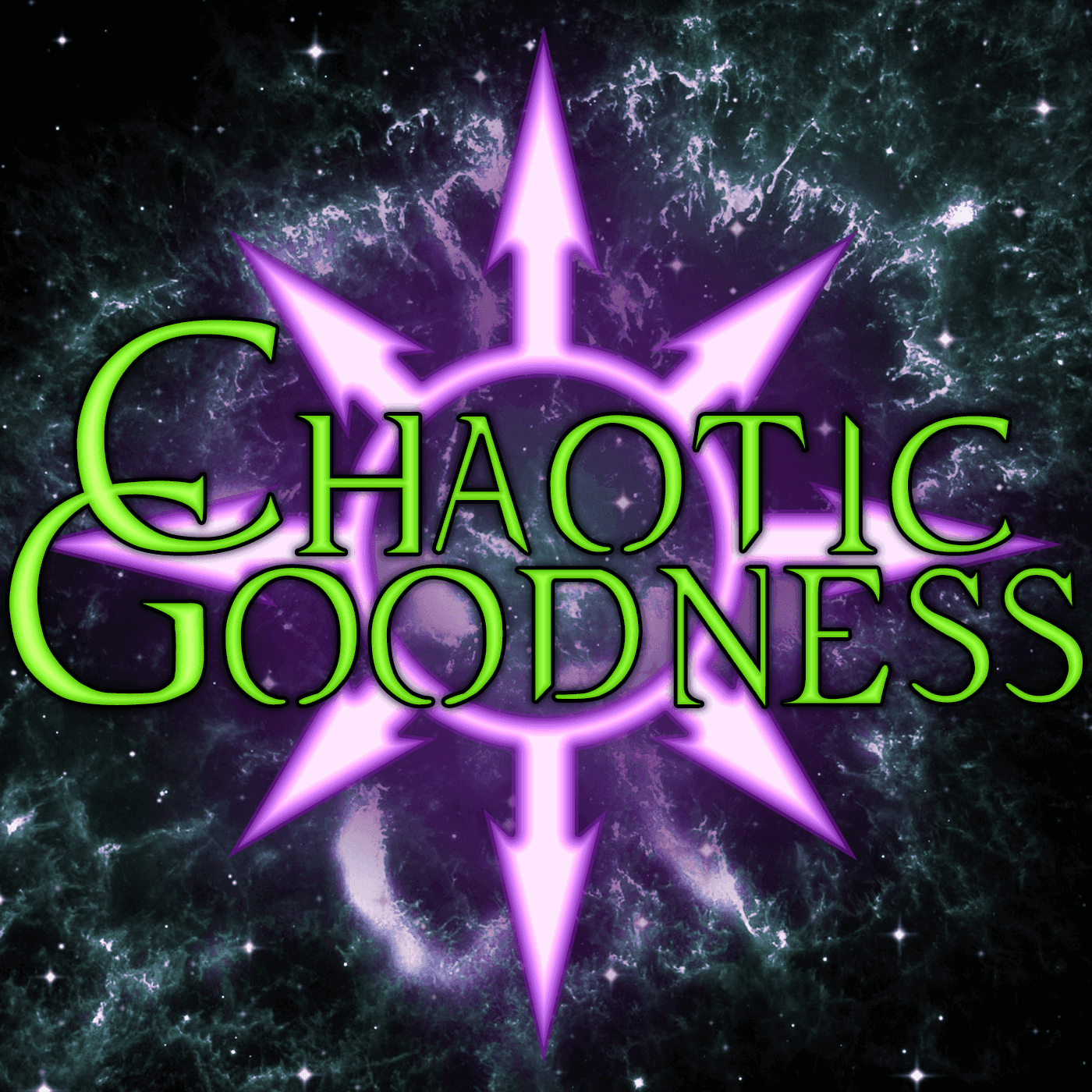 The Chaotic Goodness Podcast - Podcasts