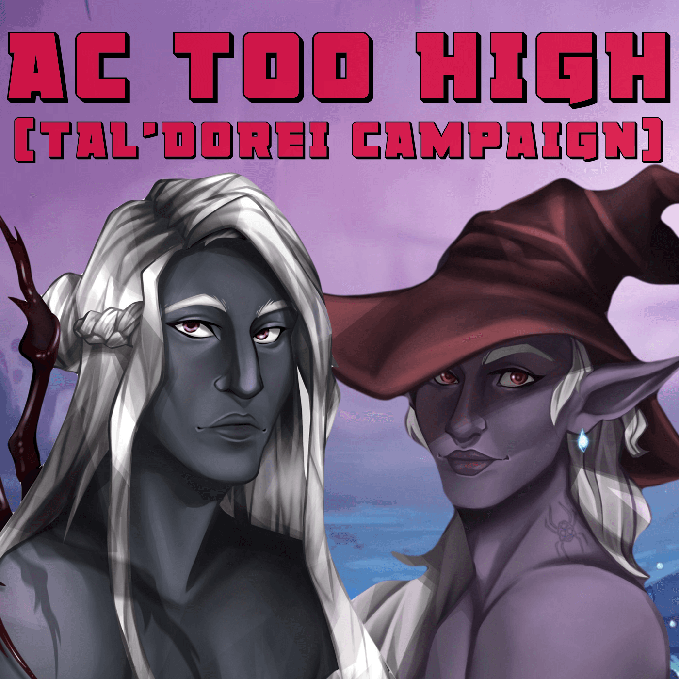 AC Too High (Tal’Dorei Campaign) - Podcasts