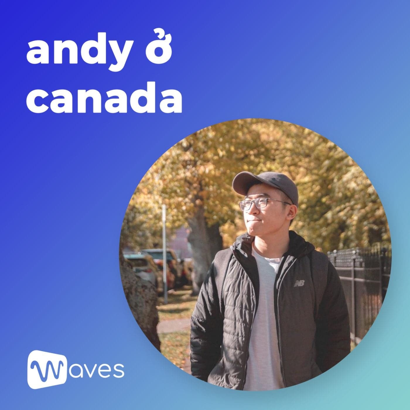 andy ở canada - Podcasts
