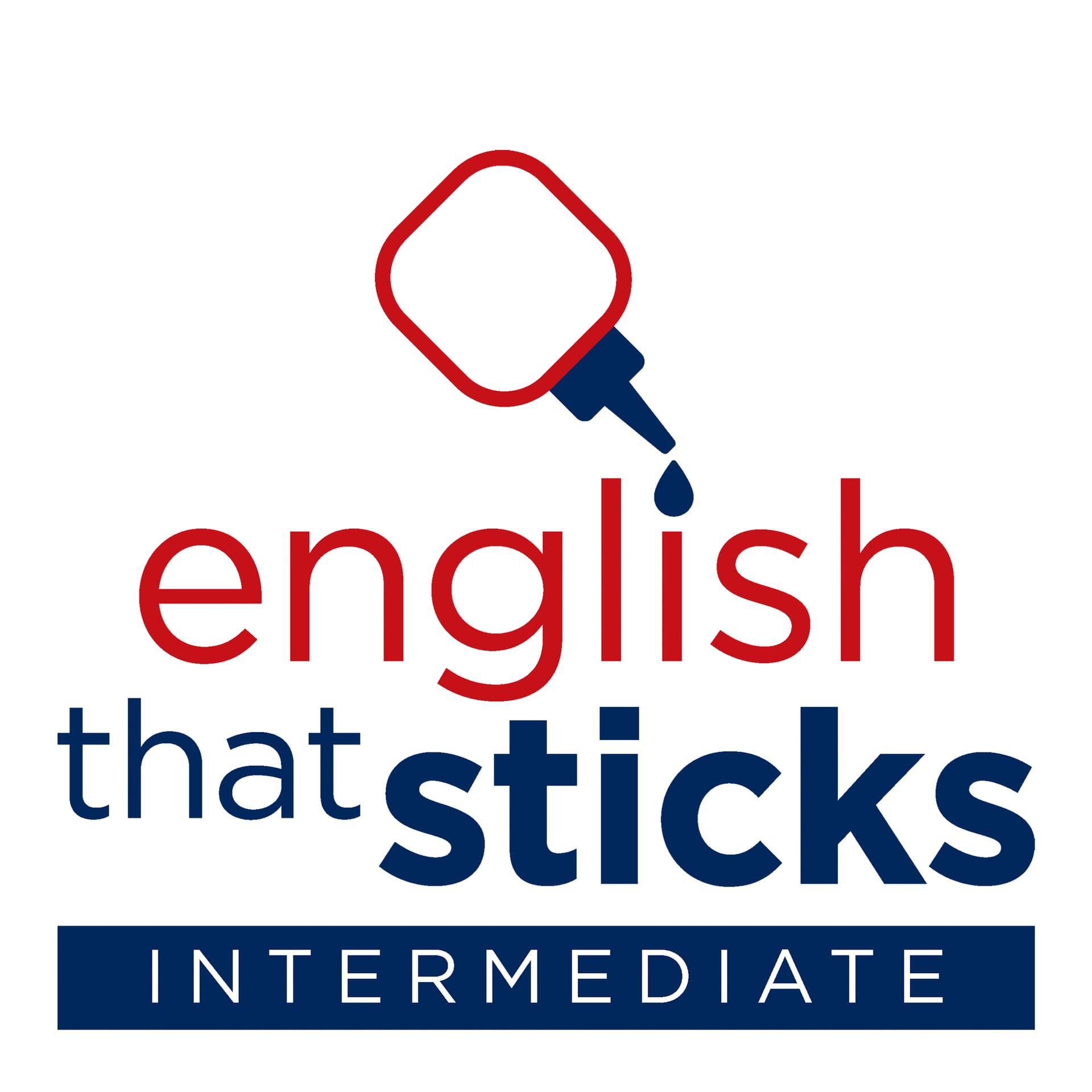 English that Sticks! - Intermediate - Podcasts