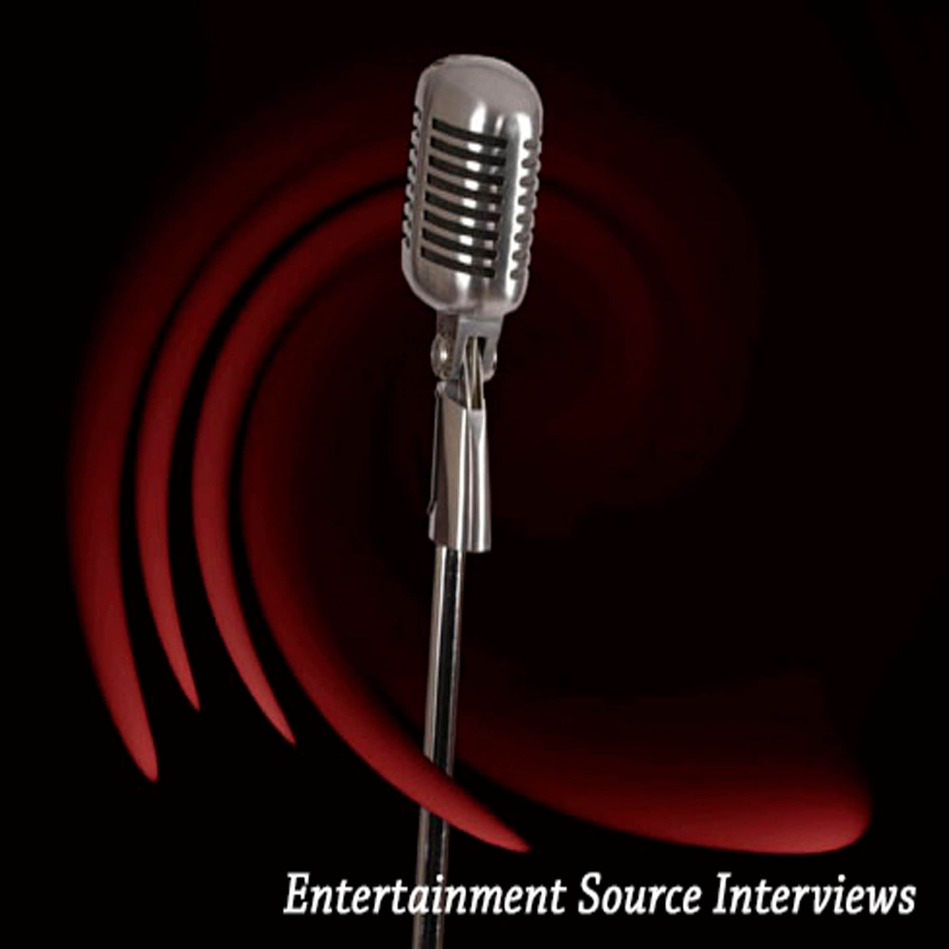 Entertainment Source Interviews - Podcasts