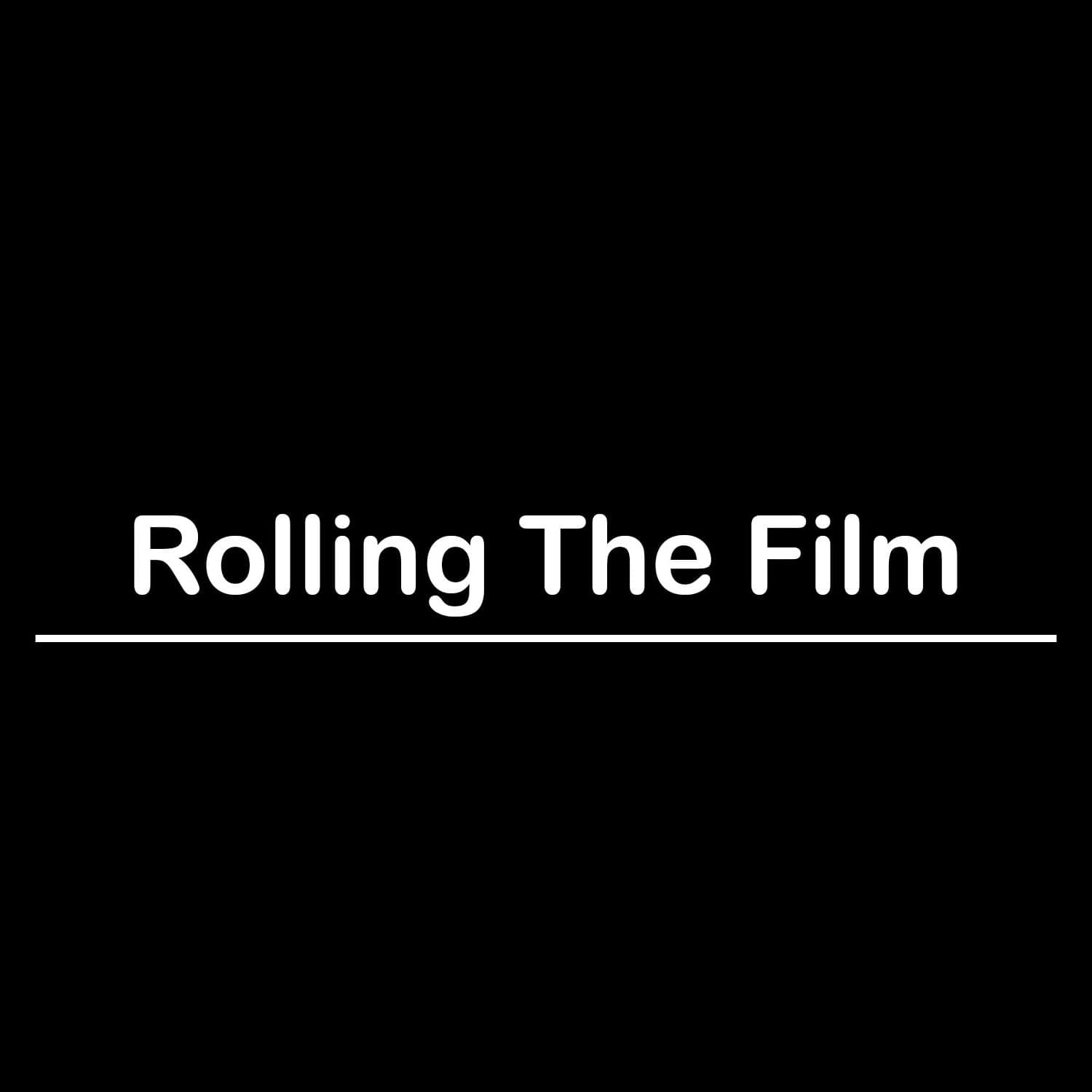 Rolling The Film - Podcasts