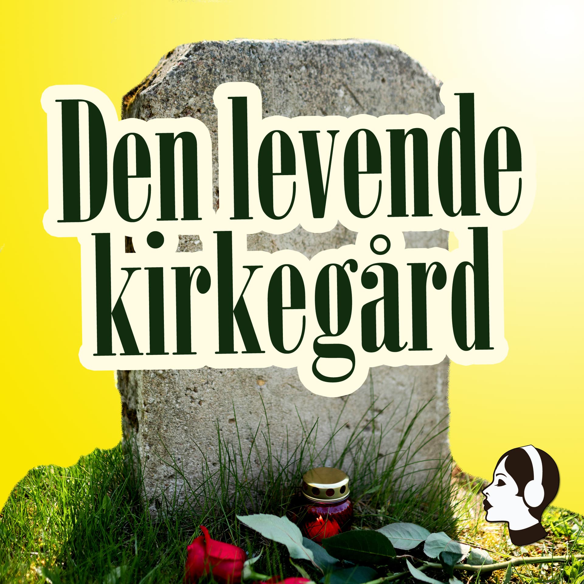 Den levende kirkegård - Podcasts