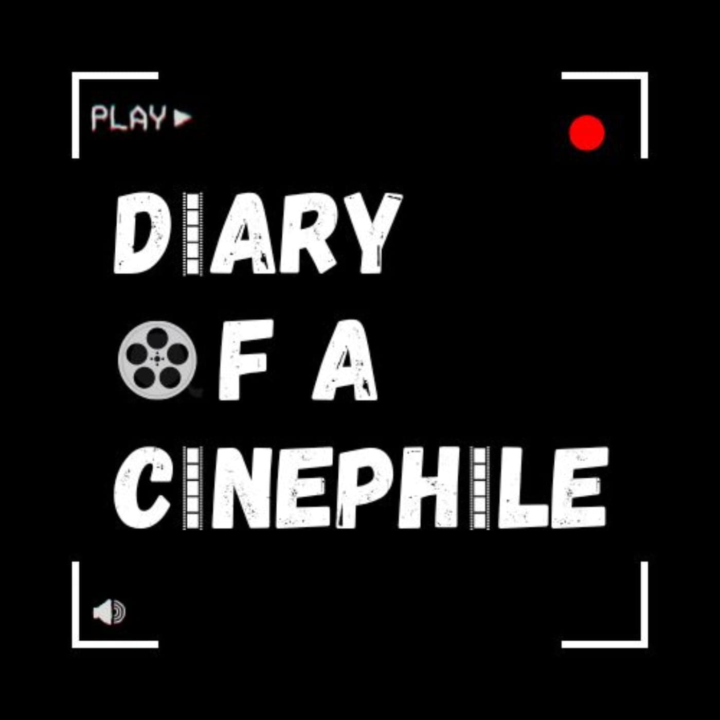 Diary of a Cinephile - Podcasts
