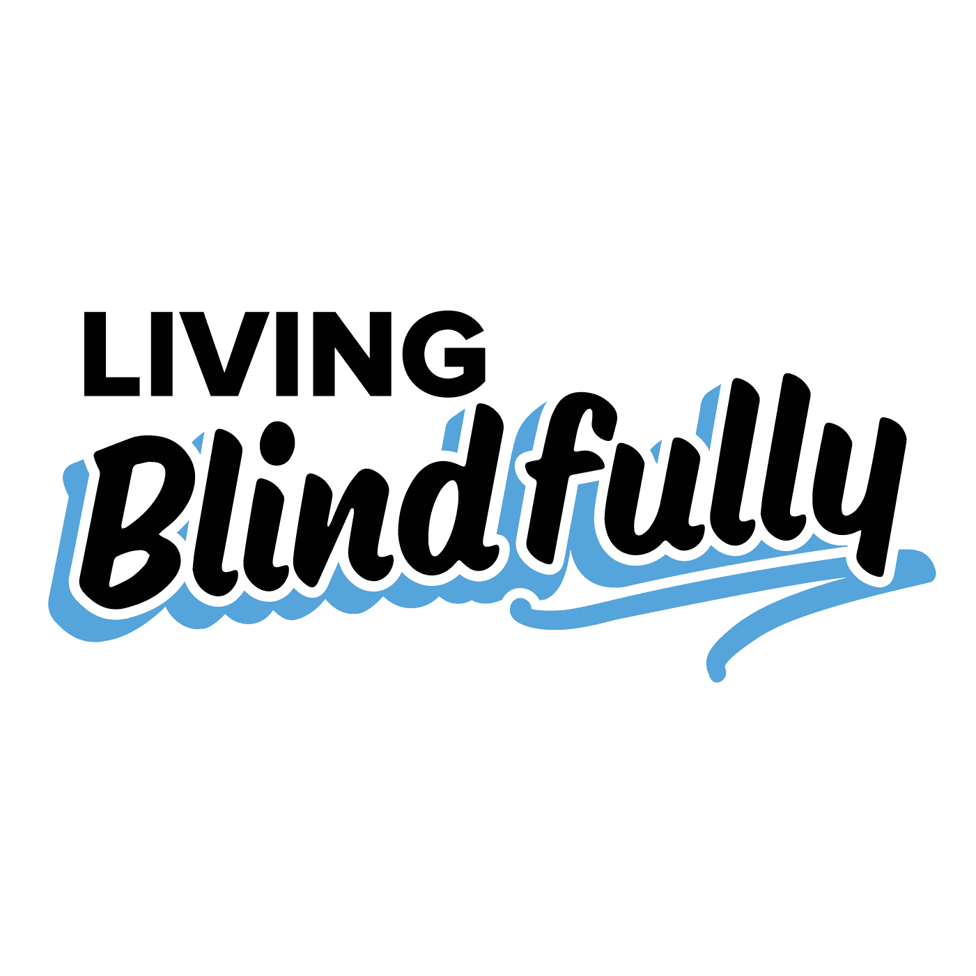 Living Blindfully - Podcasts