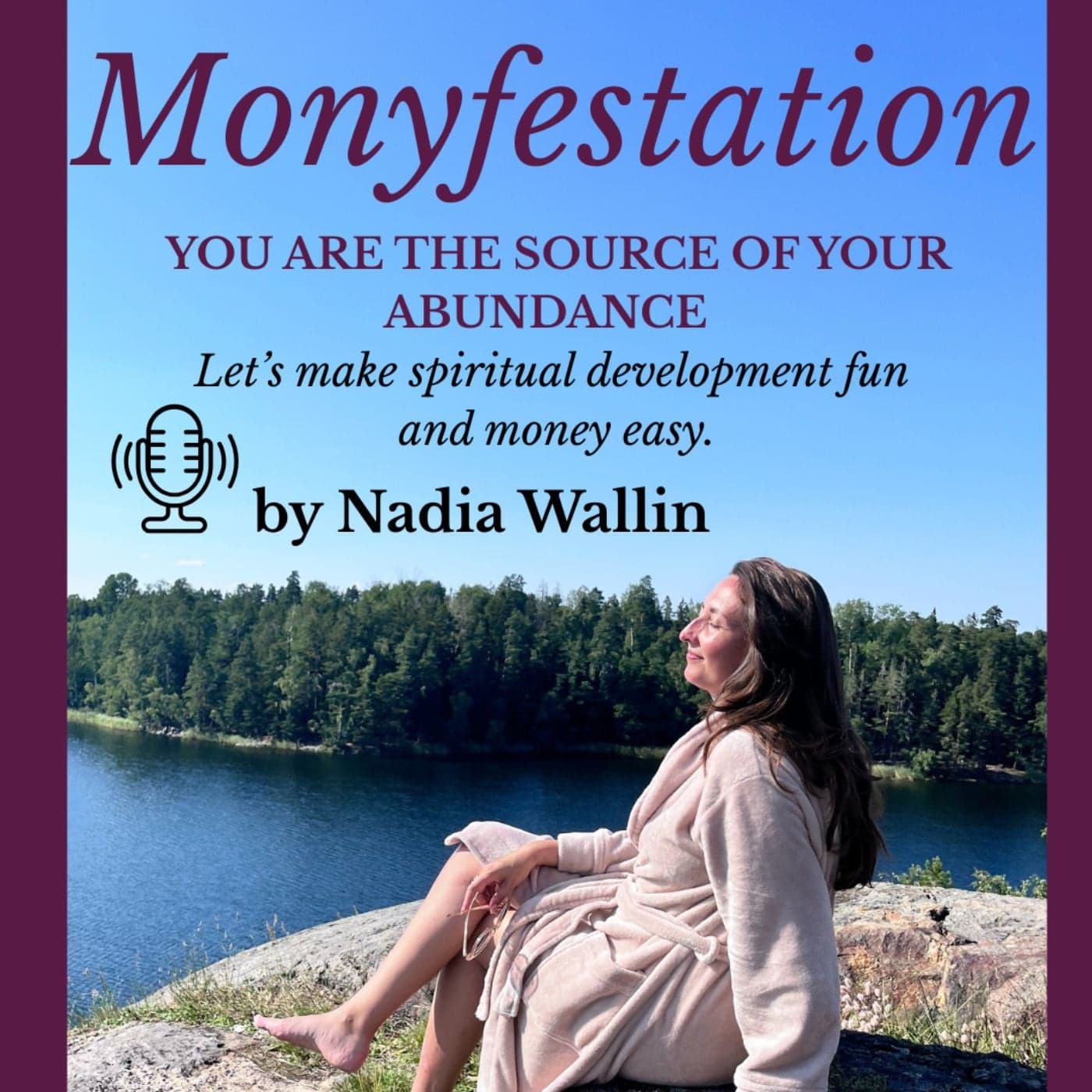 Moneyfestation - Podcasts