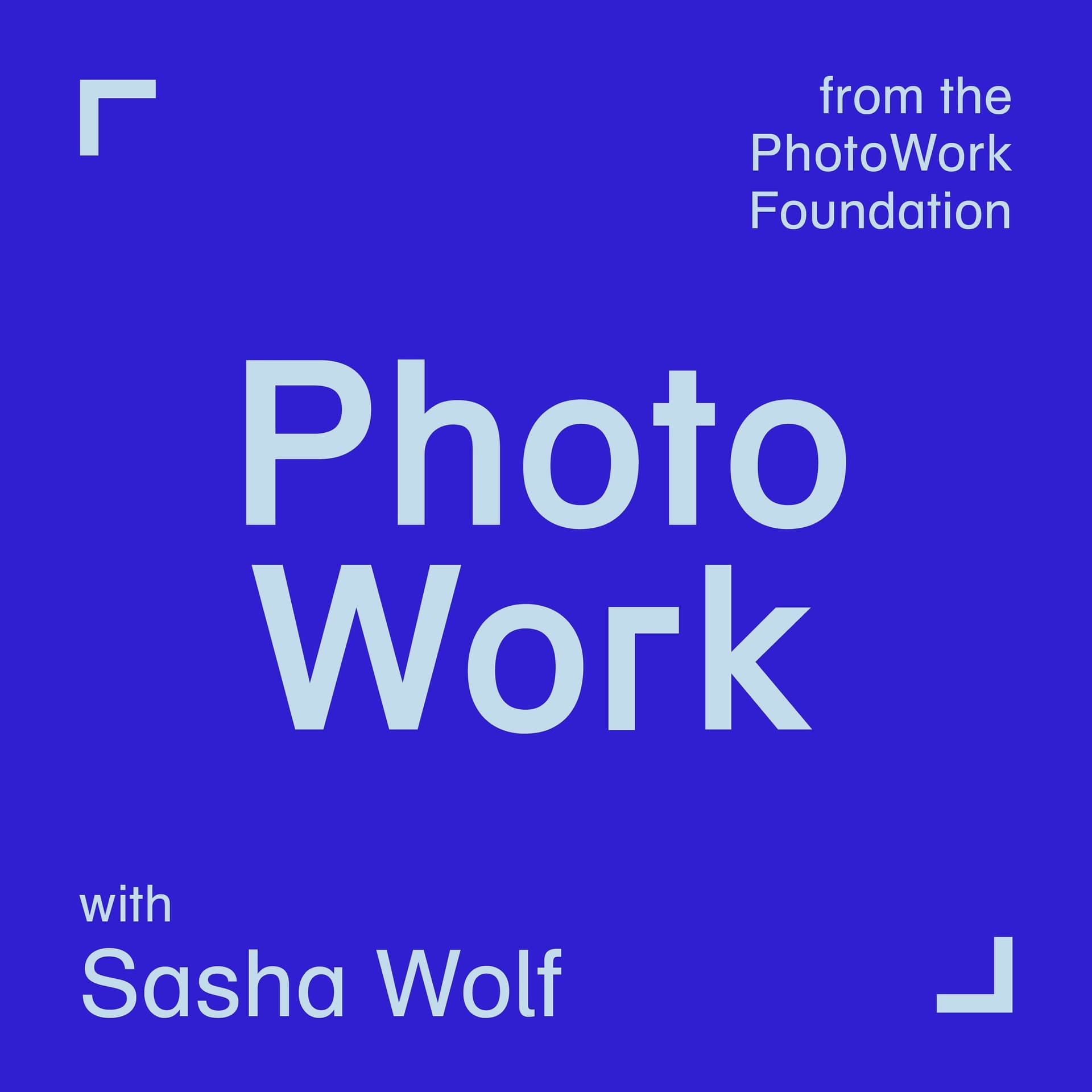 PhotoWork with Sasha Wolf - Photography Podcast - Podcasts