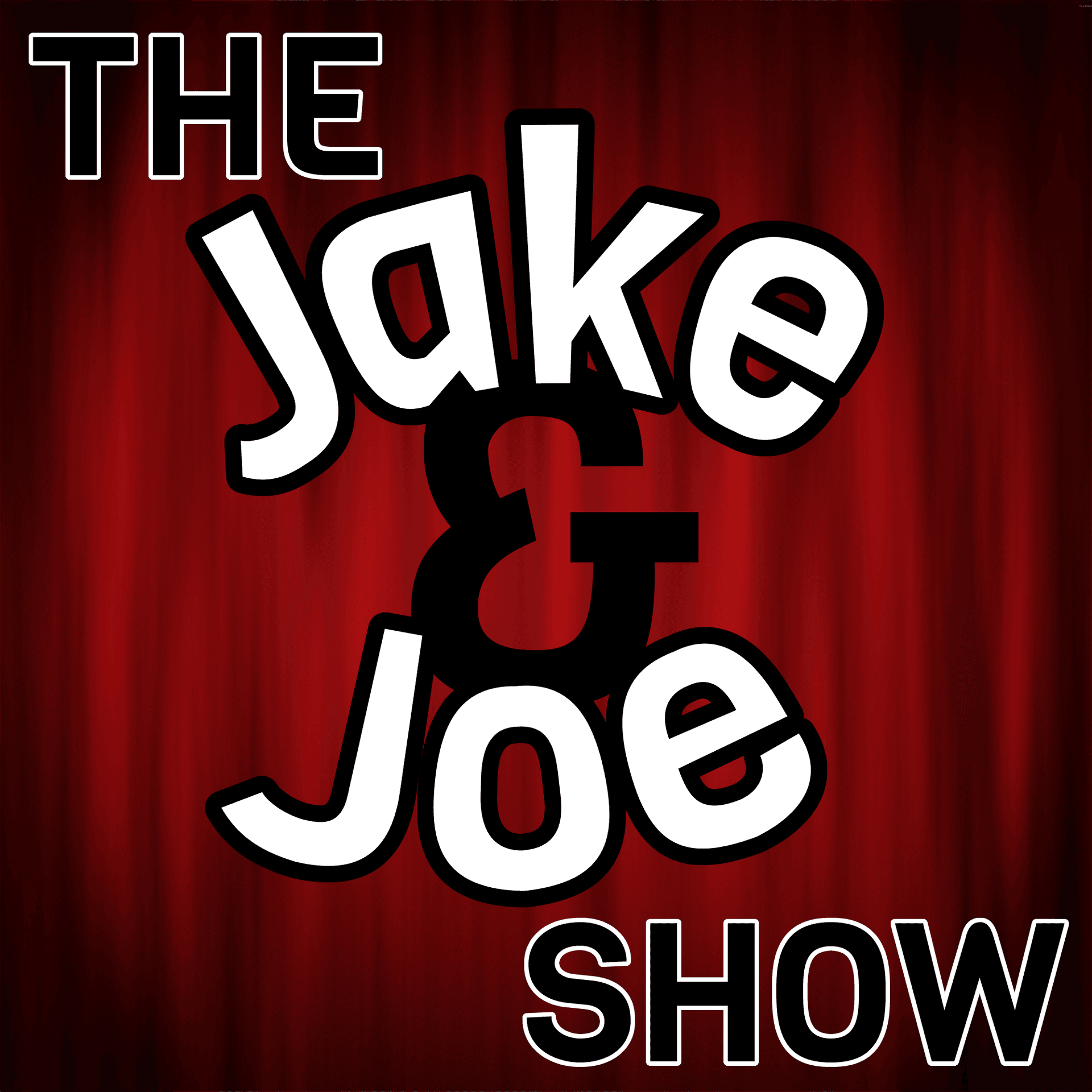 The Jake & Joe Show - Podcasts