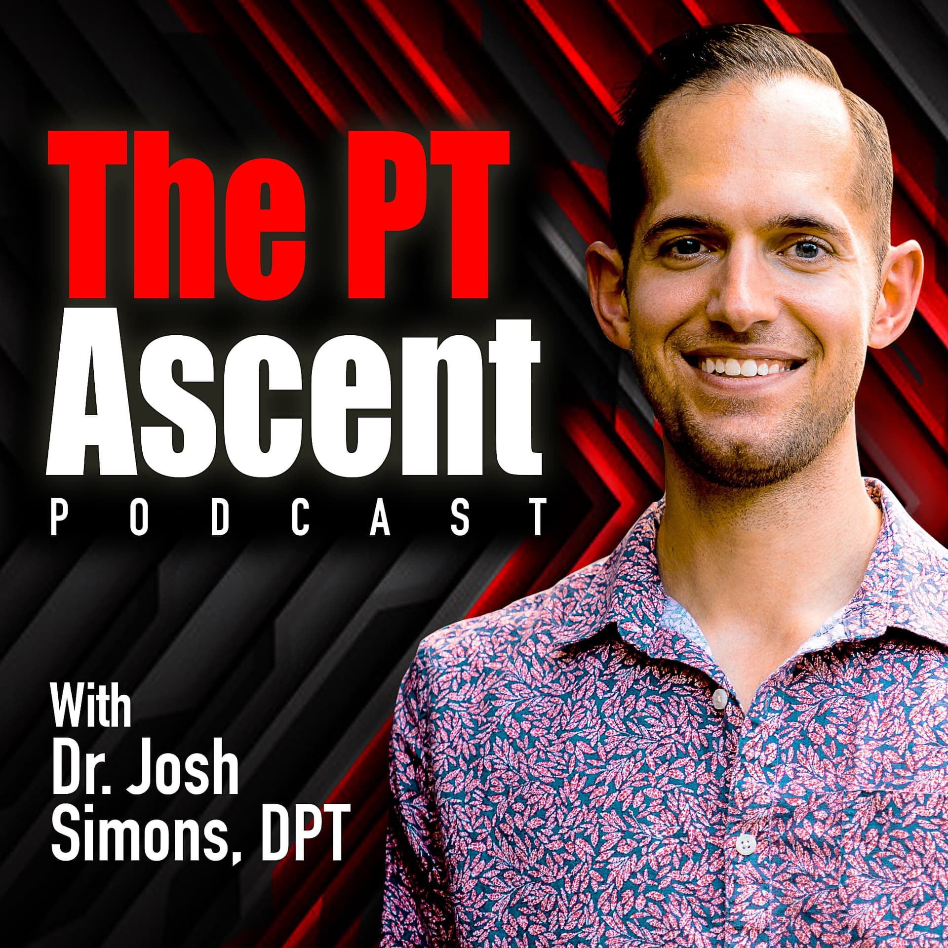 The PT Ascent - Podcast
